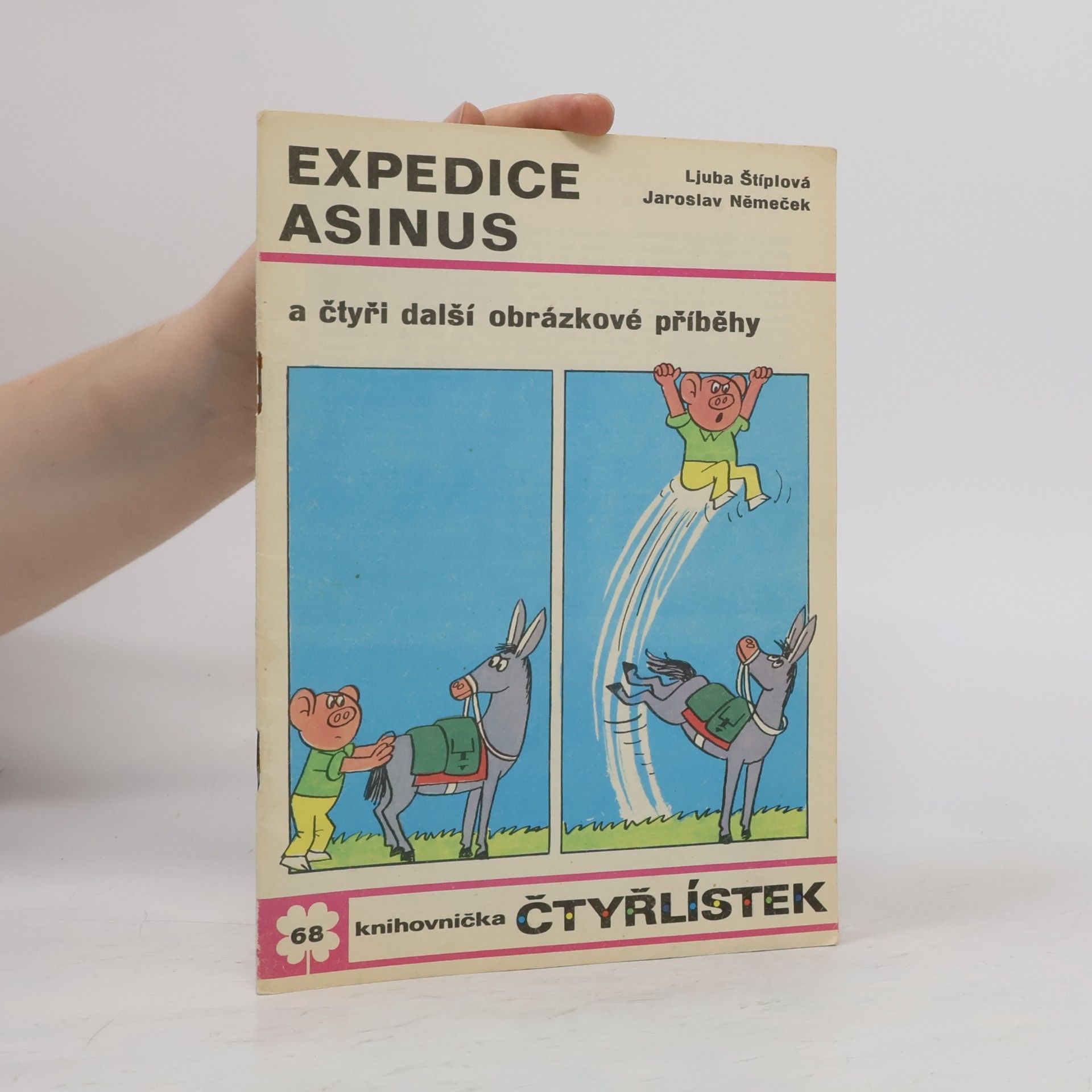 Ljuba Štíplová Čtyřlístek 68. Expedice Asinus