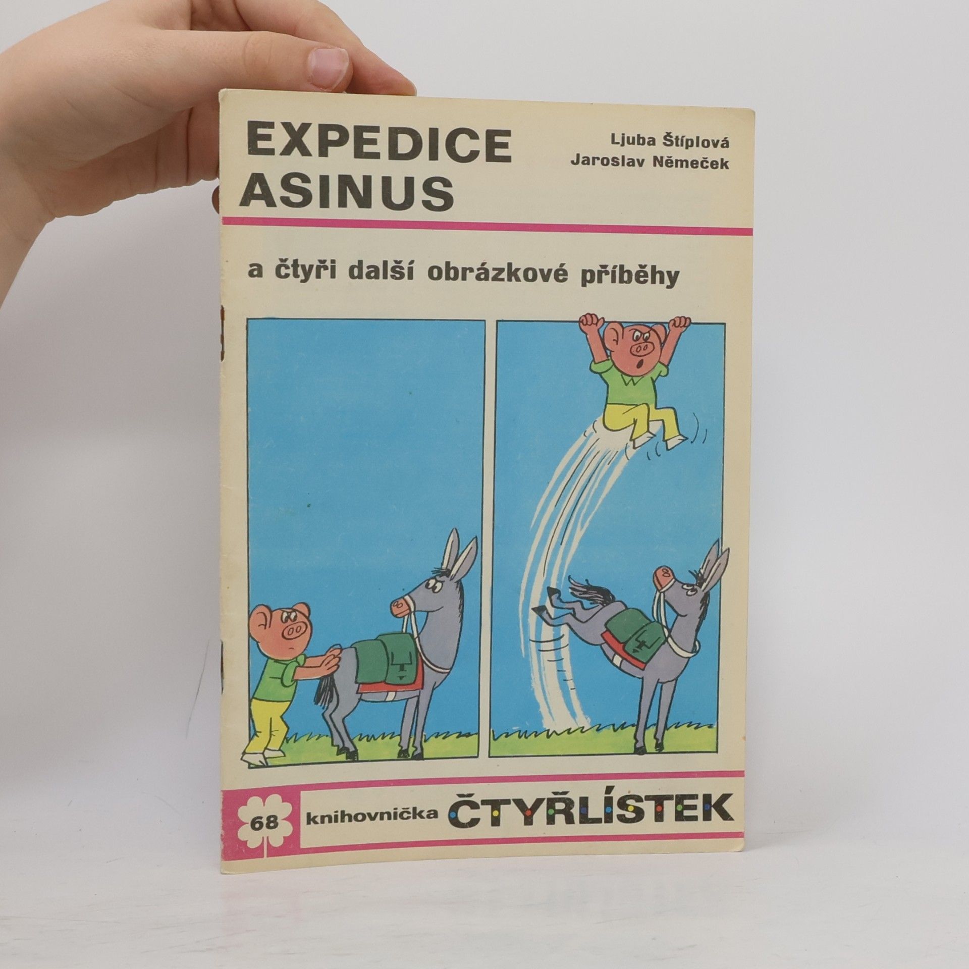 Ljuba Štíplová Čtyřlístek 68. Expedice Asinus