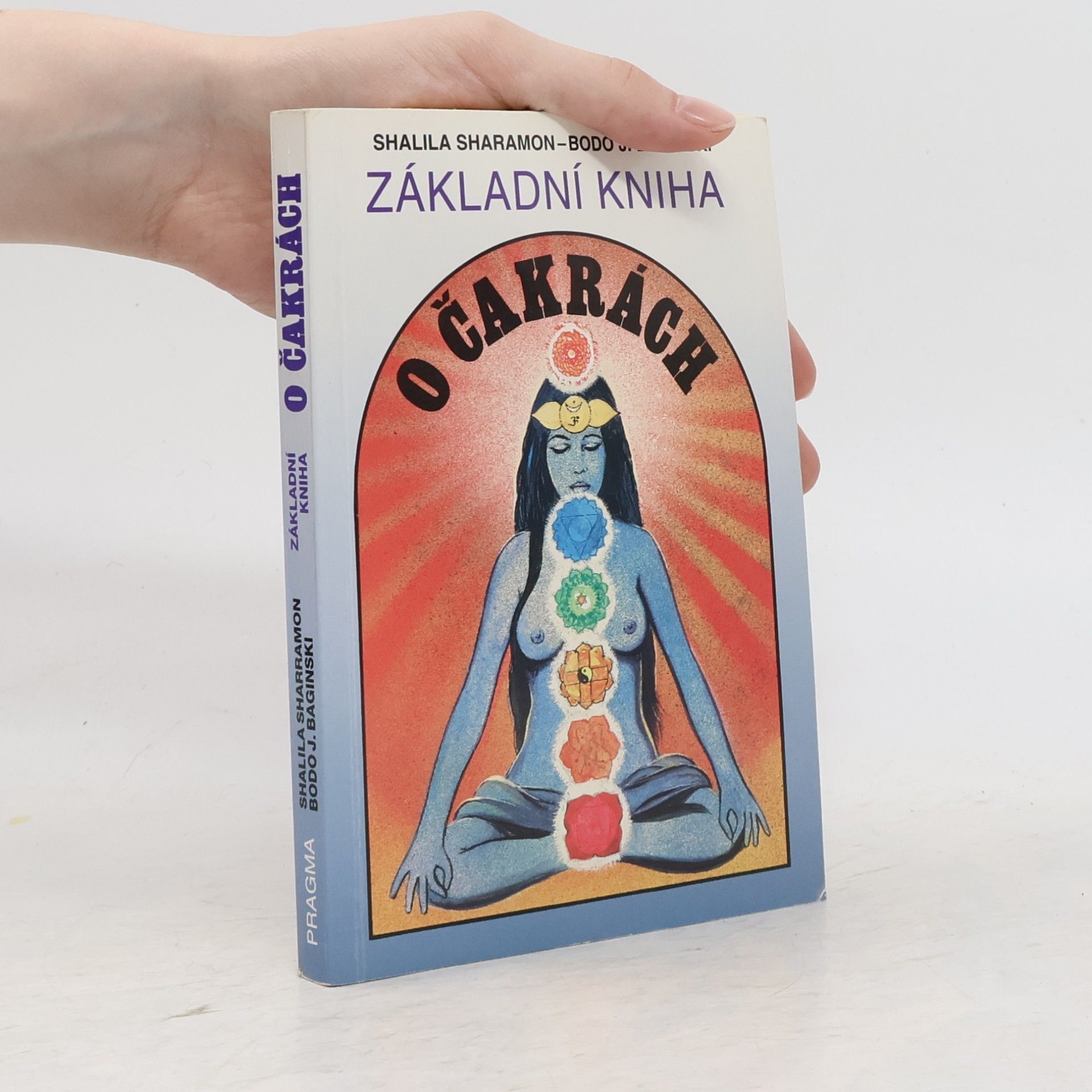 Shalila Sharamon Základní kniha o čakrách