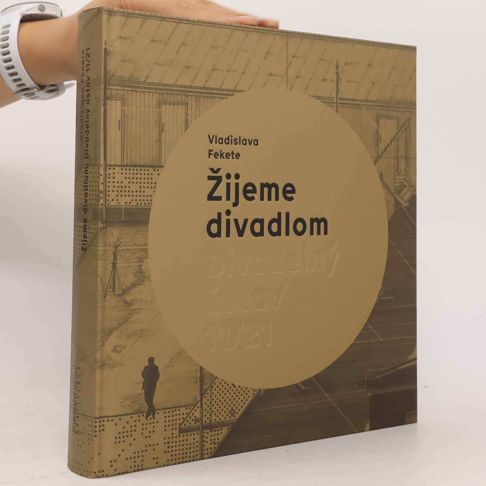 Vladislava Fekete Žijeme divadlom. Divadelný ústav 11/21