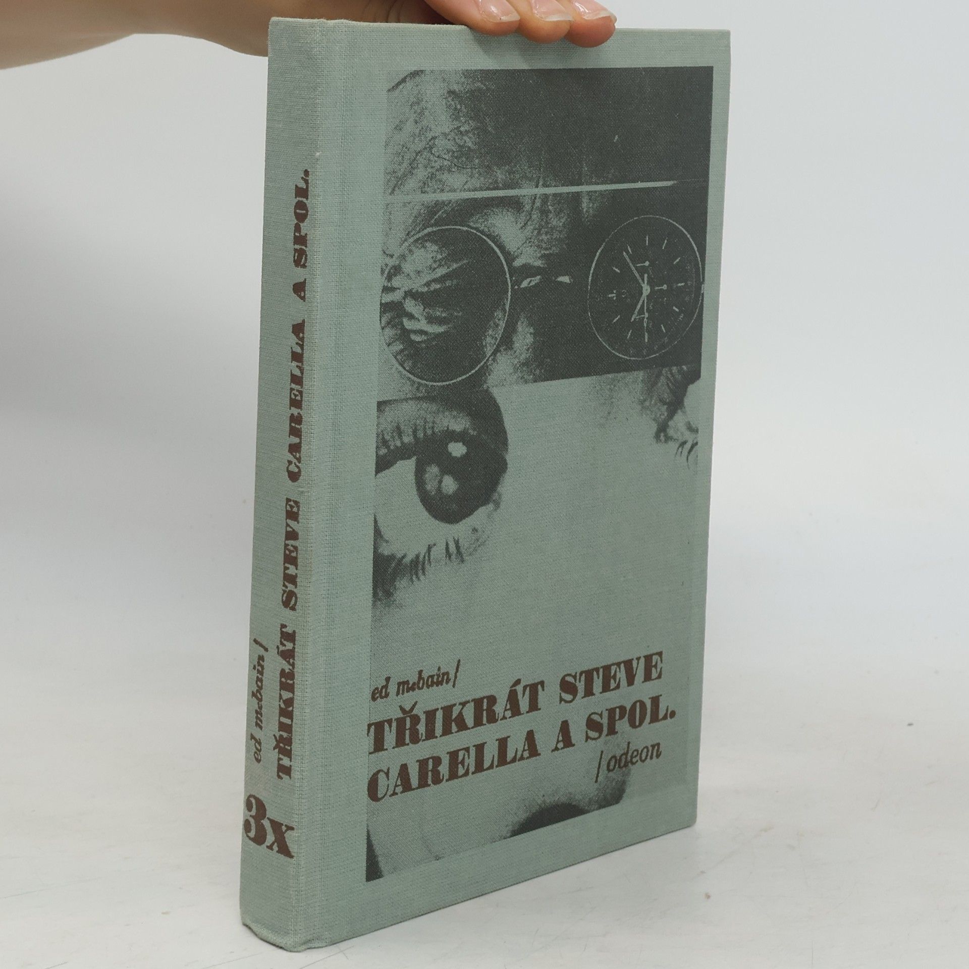 Ed McBain Třikrát Steve Carella a spol.