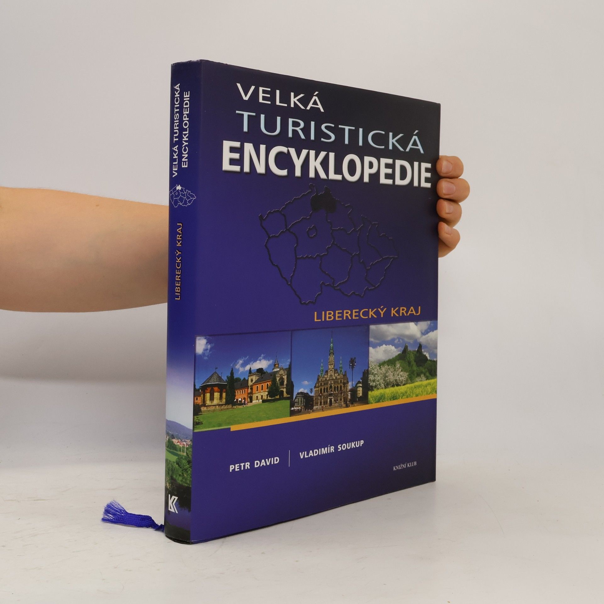 Petr David Velká turistická encyklopedie. Liberecký kraj