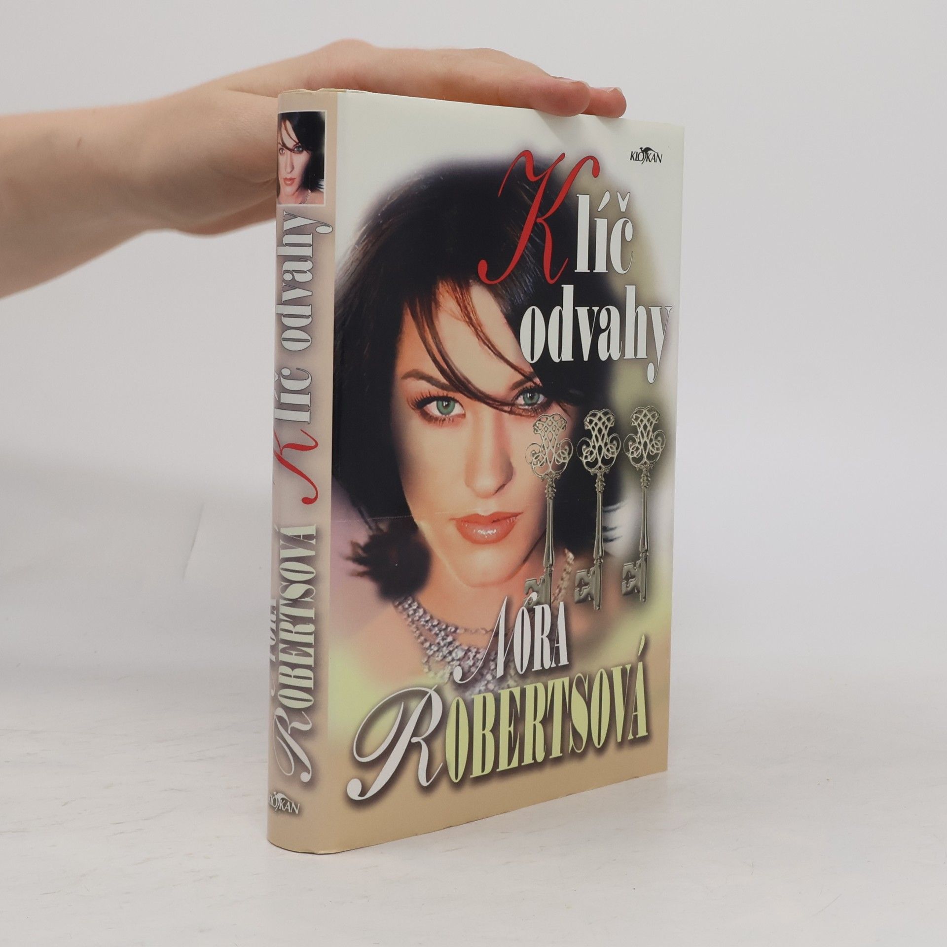 Nora Roberts Klíč odvahy