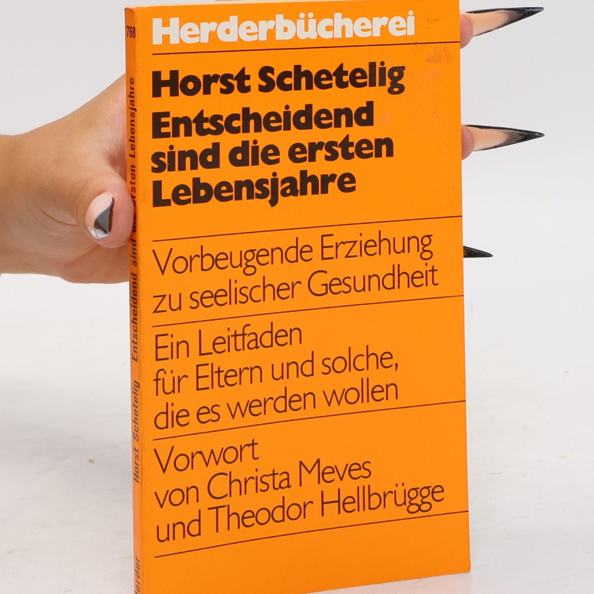 Horst Schetelig Entscheidend sind die ersten Lebensjahre