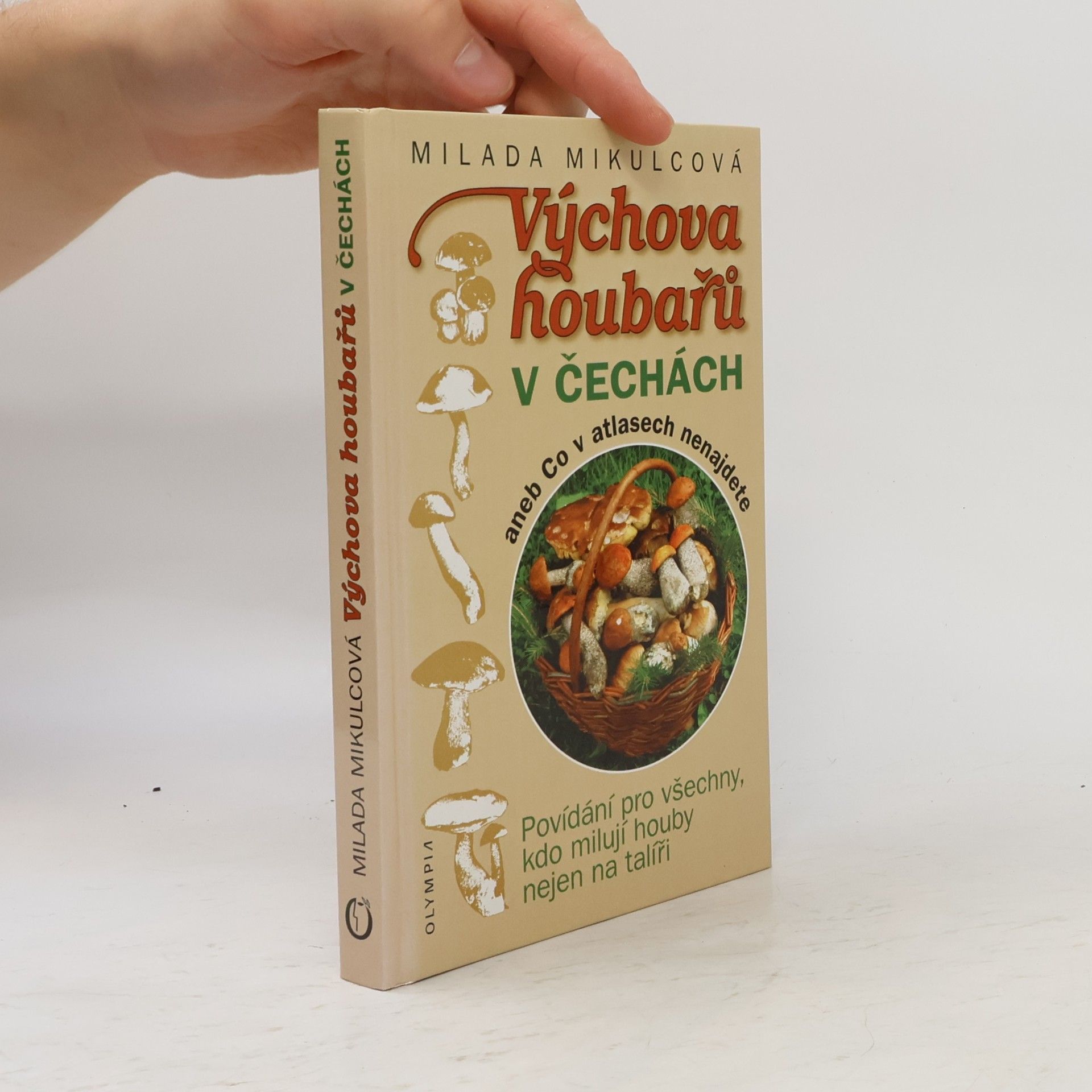 Milada Mikulcová Výchova houbařů v Čechách