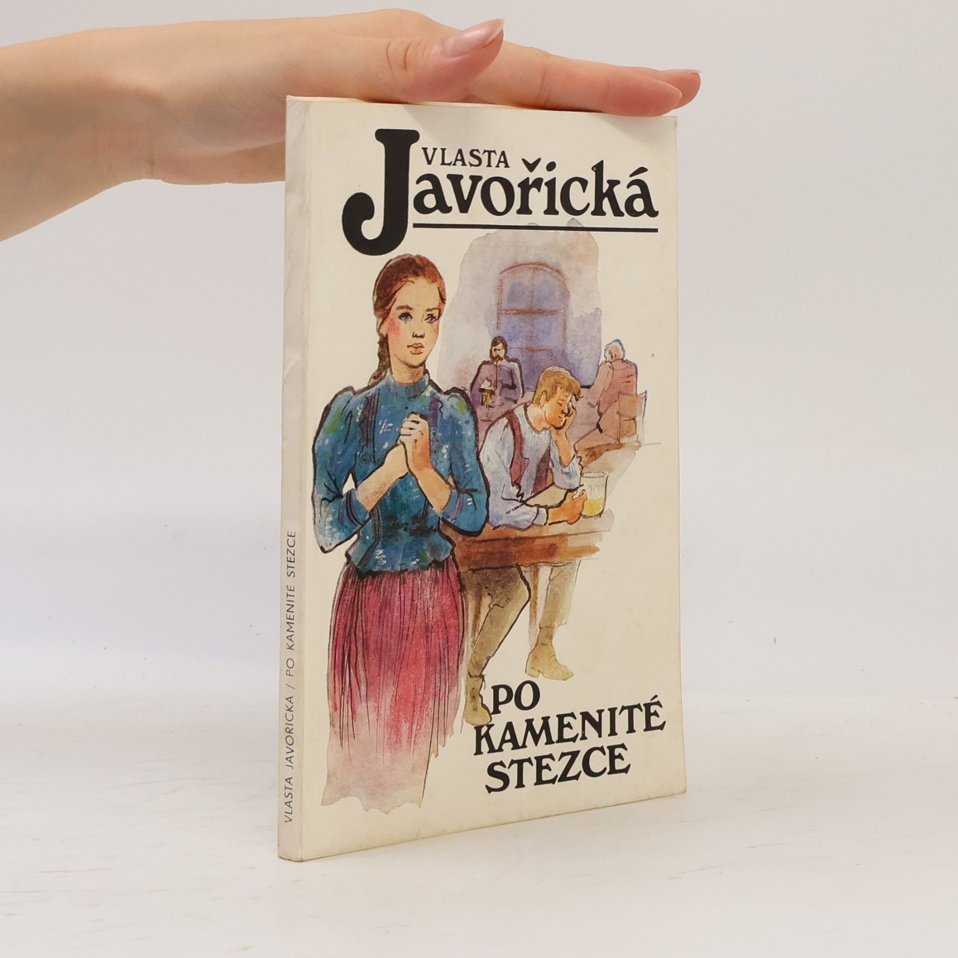 Vlasta Javořická Po kamenité stezce : povídky