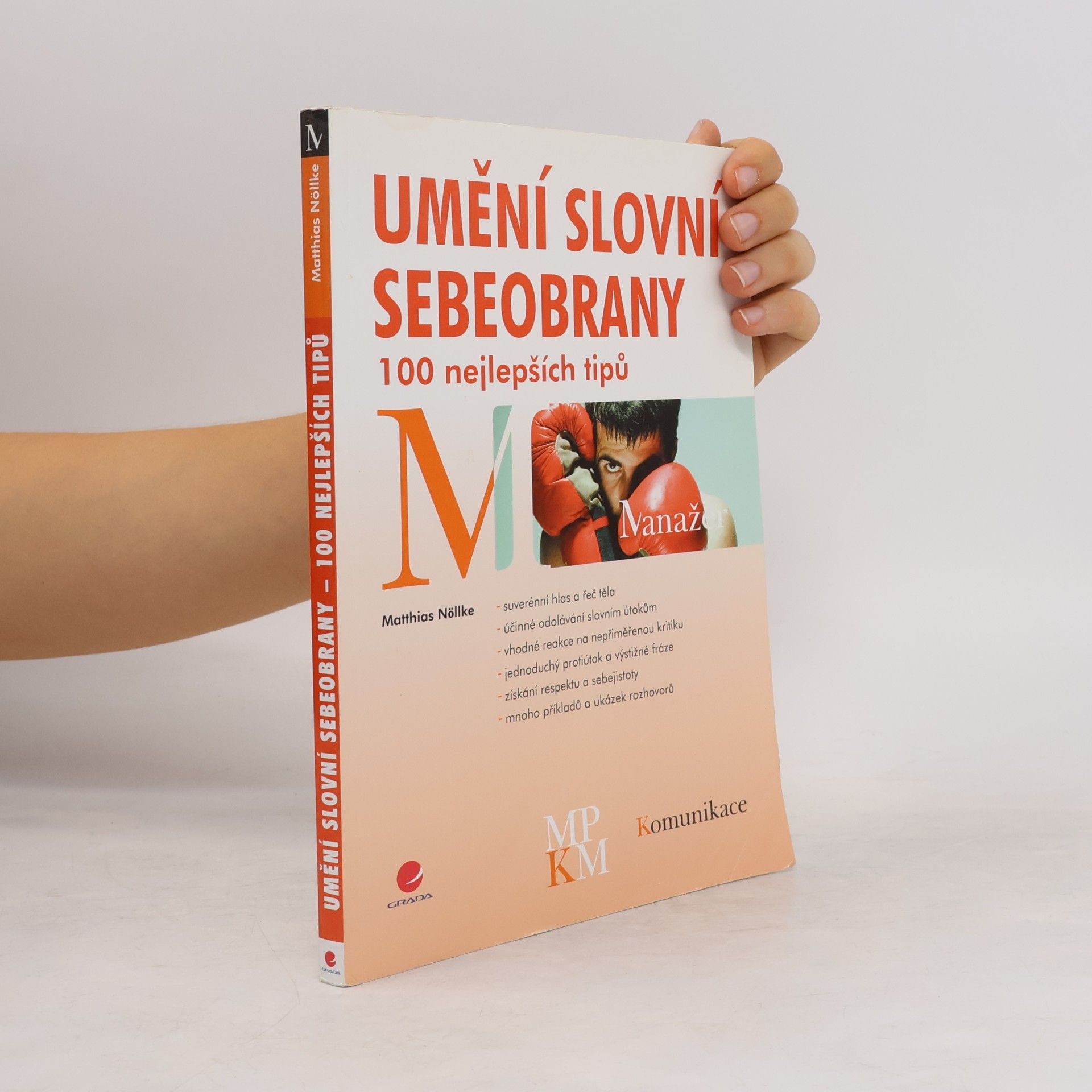 Umění slovní sebeobrany. 100 nejlepších tipů