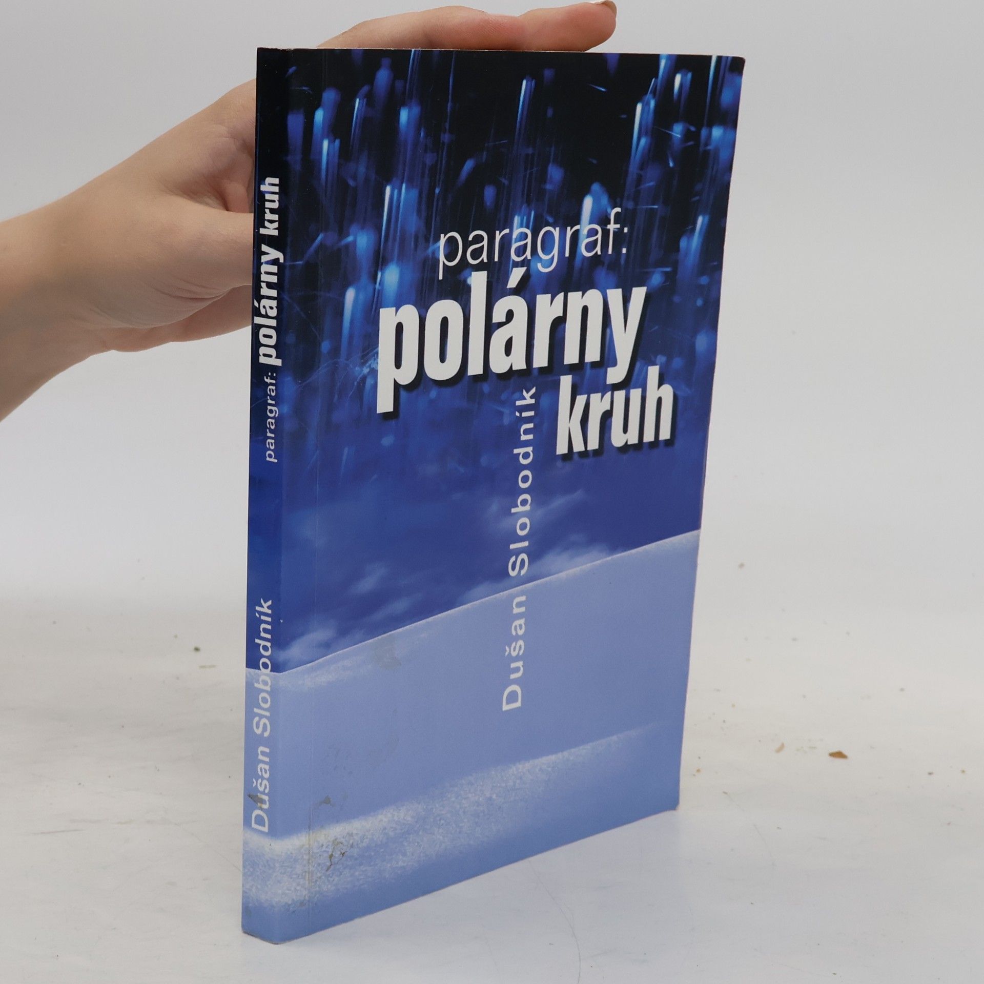 Dušan Slobodník Paragraf: polárny kruh