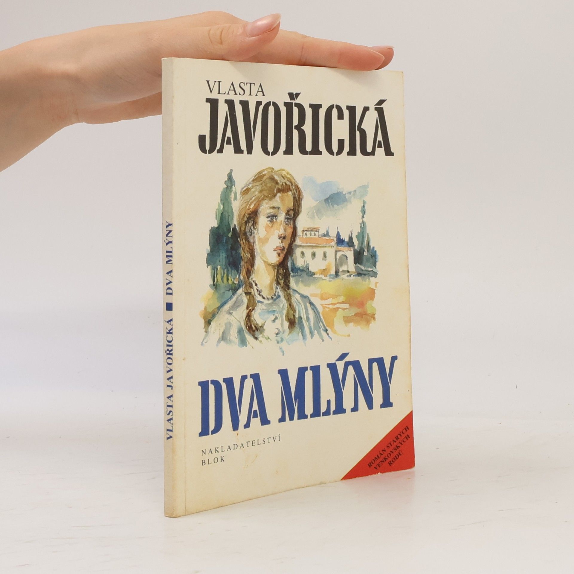 Vlasta Javořická Dva mlýny