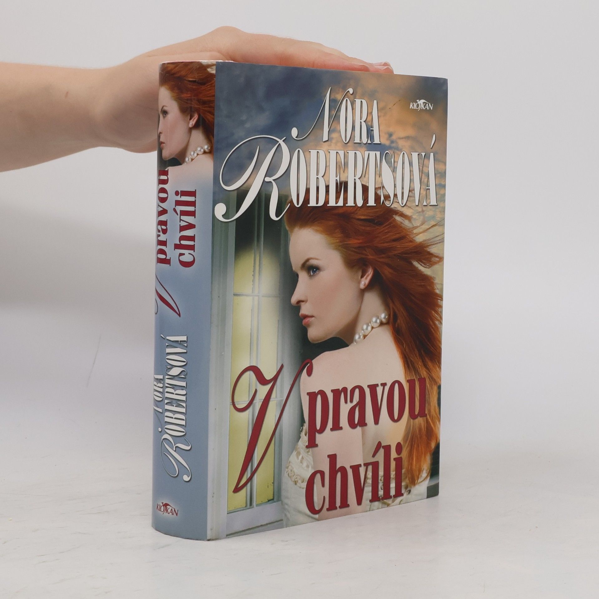 Nora Roberts V pravou chvíli