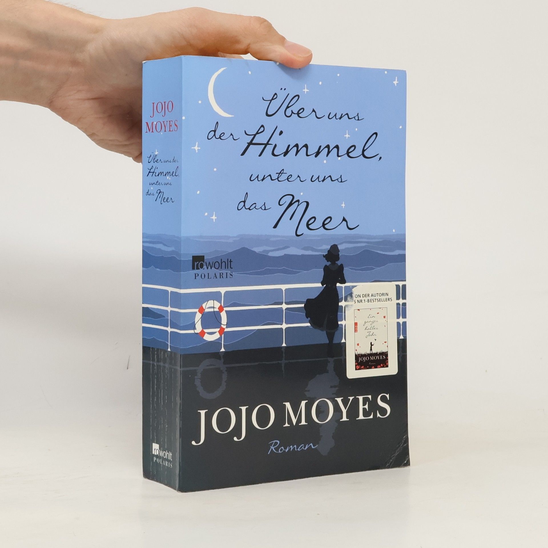 Jojo Moyes Über uns der Himmel, unter uns das Meer
