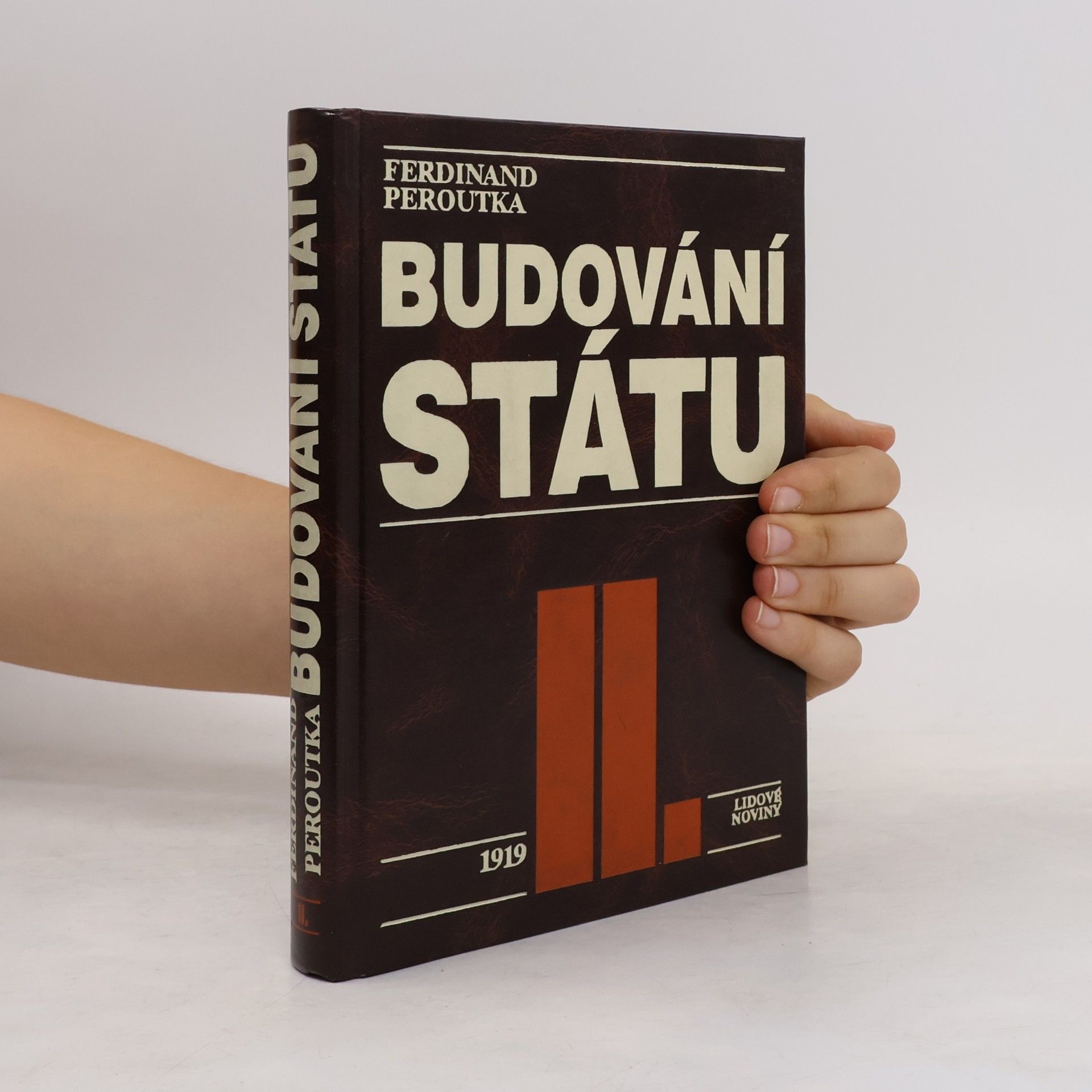 Ferdinand Peroutka Budování státu II.