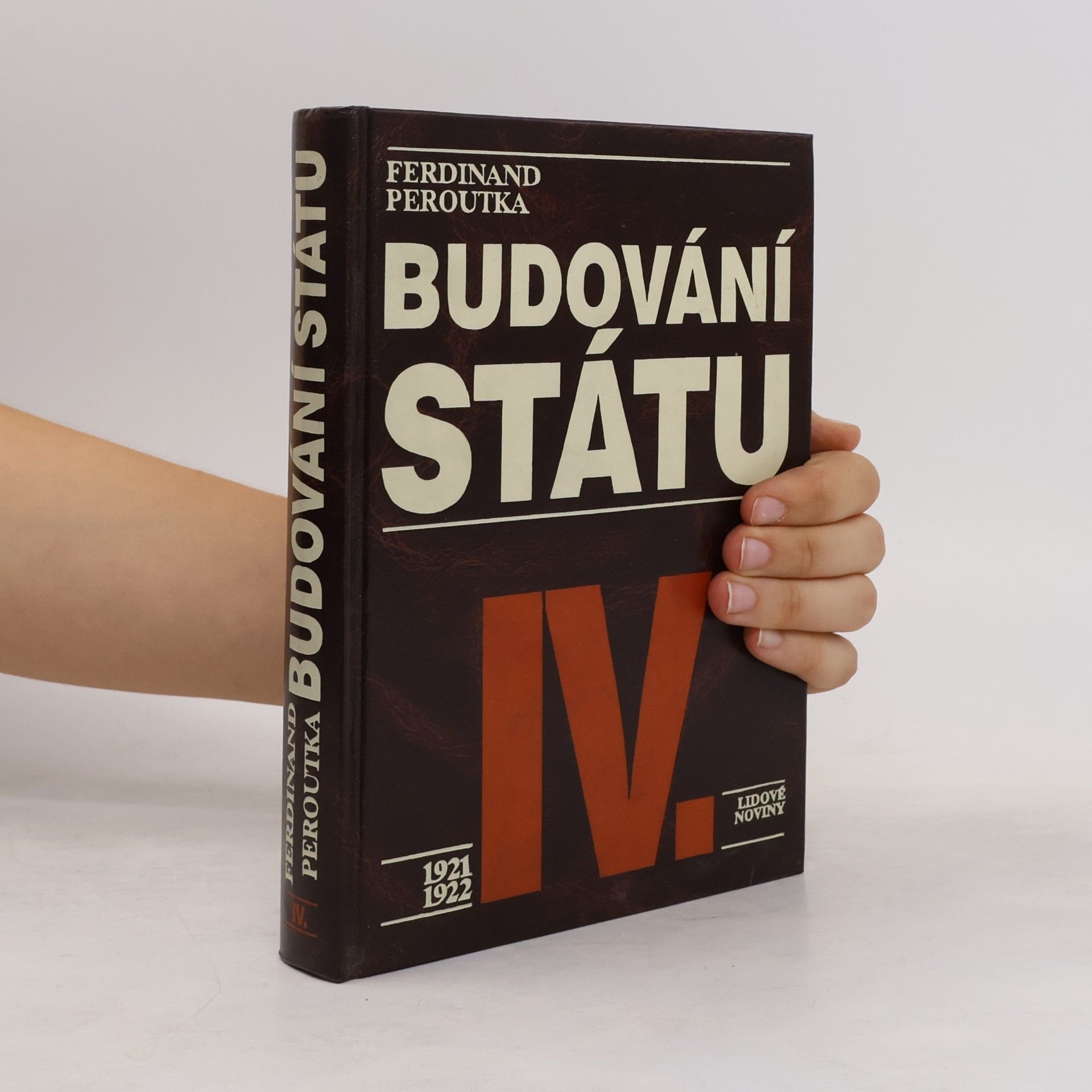 Ferdinand Peroutka Budování státu IV.