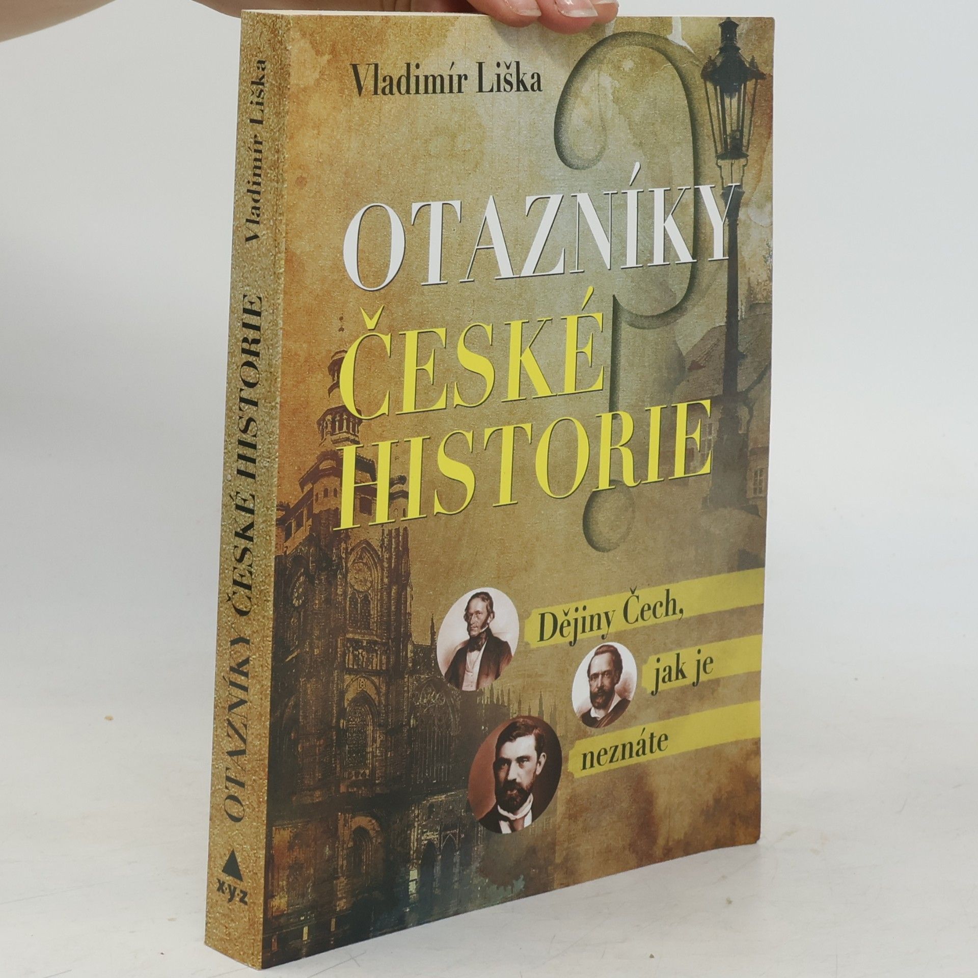 Vladimír Liška Otazníky české historie