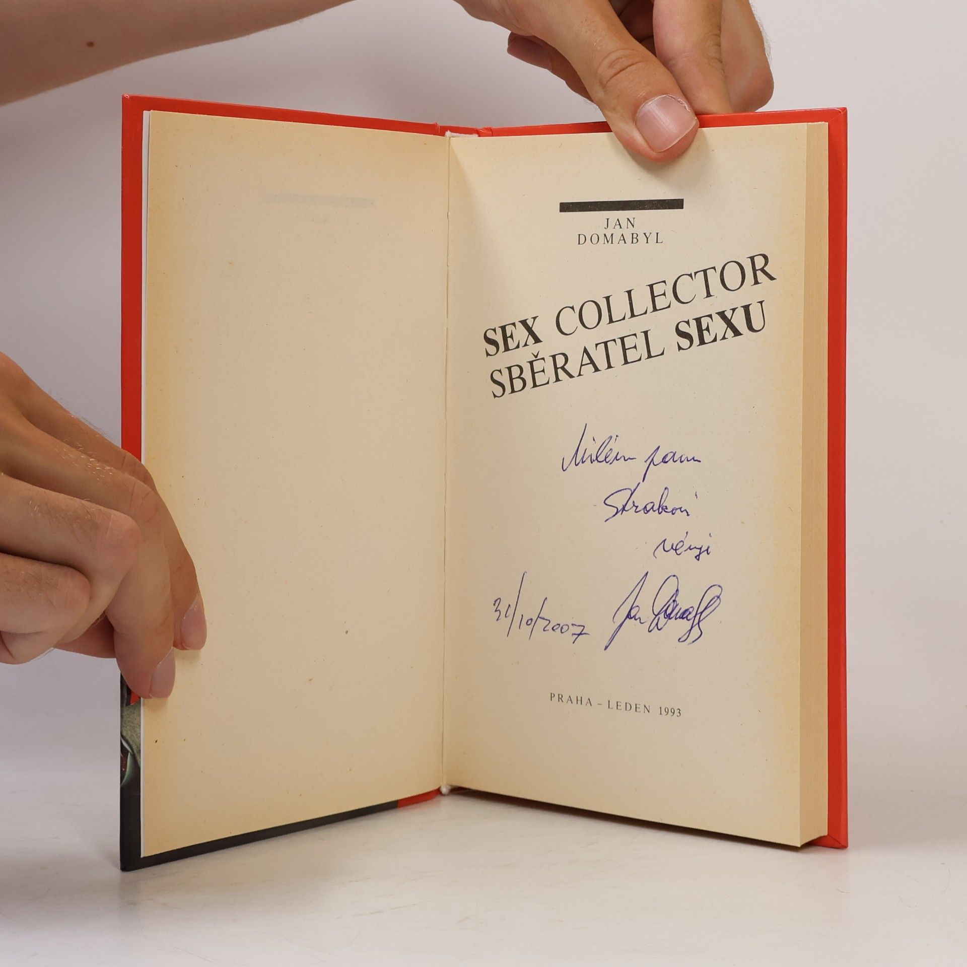 Jan Domabyl Sex Collector. Sběratel sexu