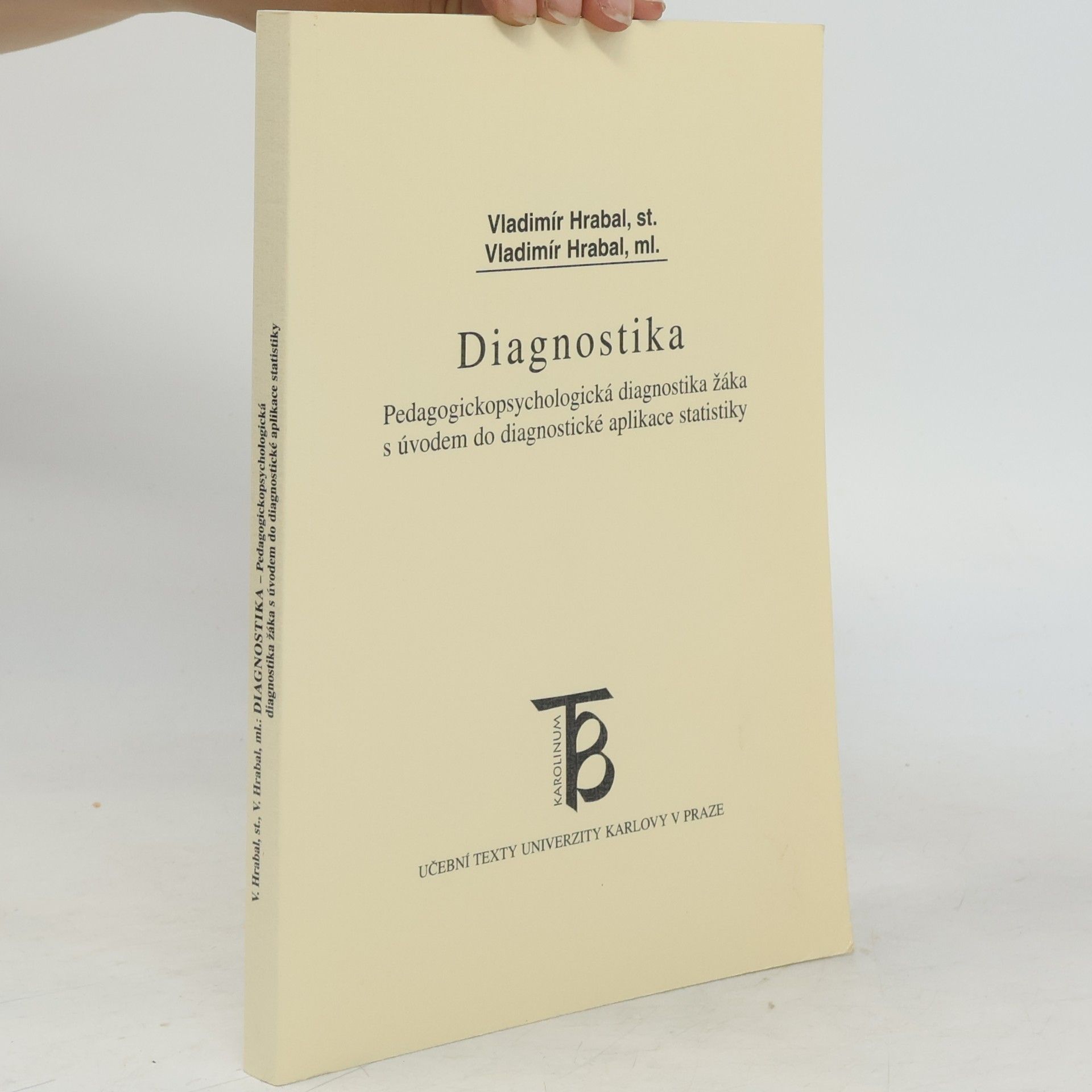 Vladimír Hrabal Diagnostika