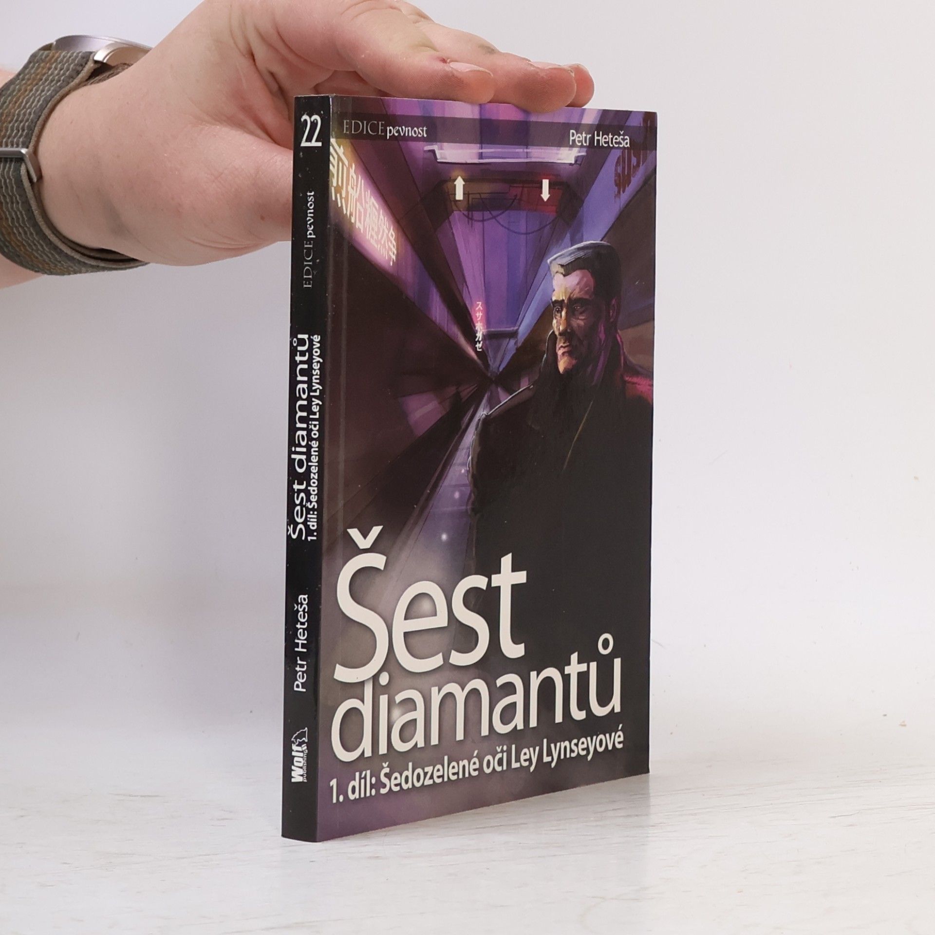 Petr Heteša Šest diamantů. 1. díl. Šedozelené oči Ley Lynseyové