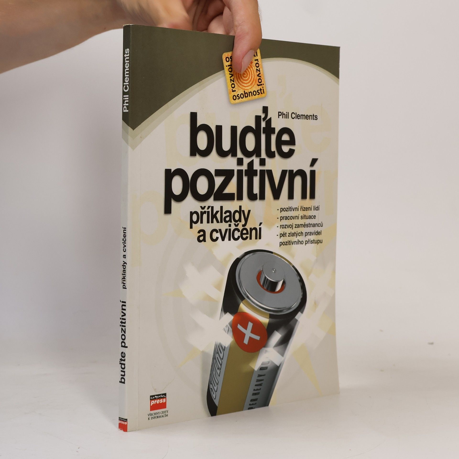 Phil Clements Buďte pozitivní - Příklady a cvičení