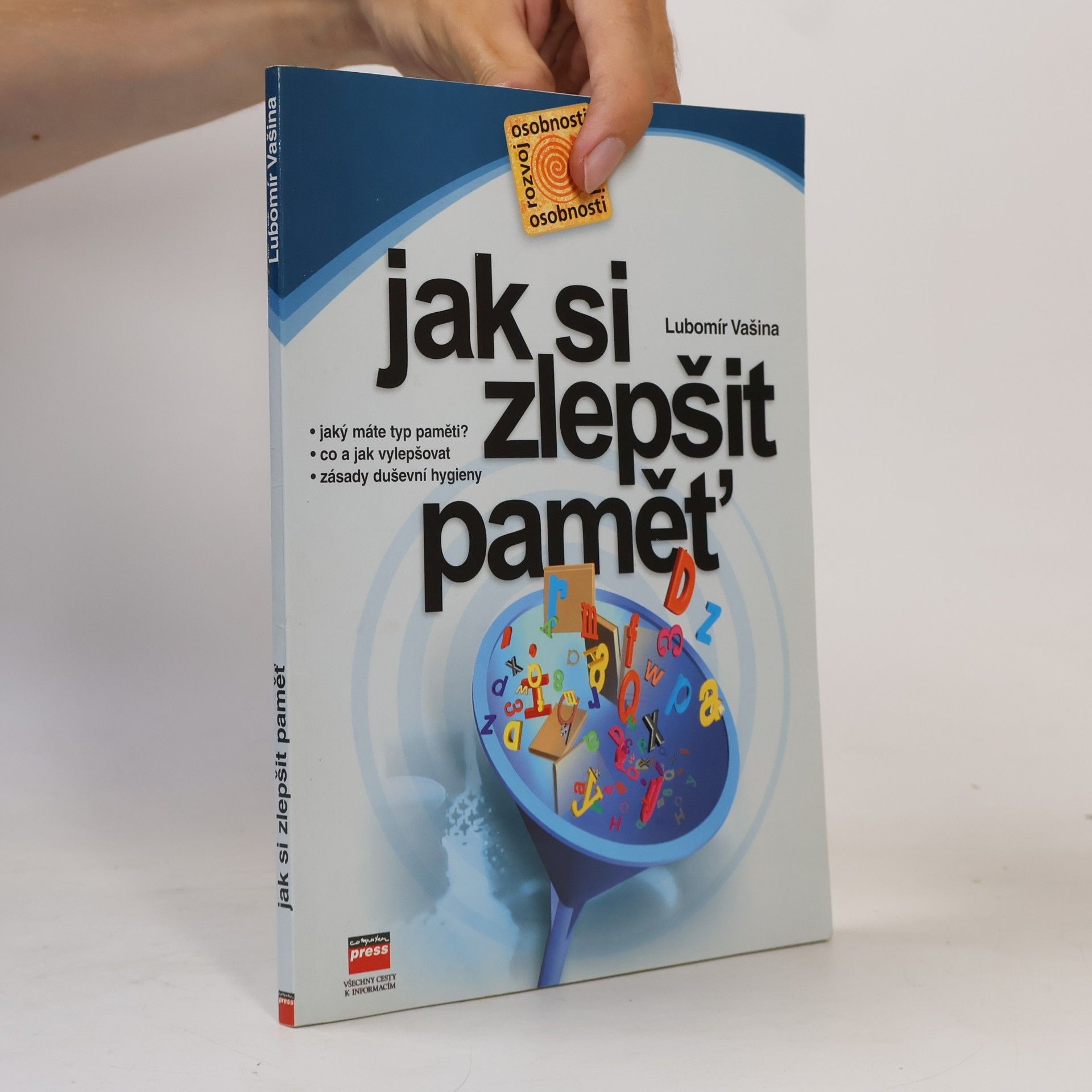 Lubomír Vašina Jak si zlepšit paměť
