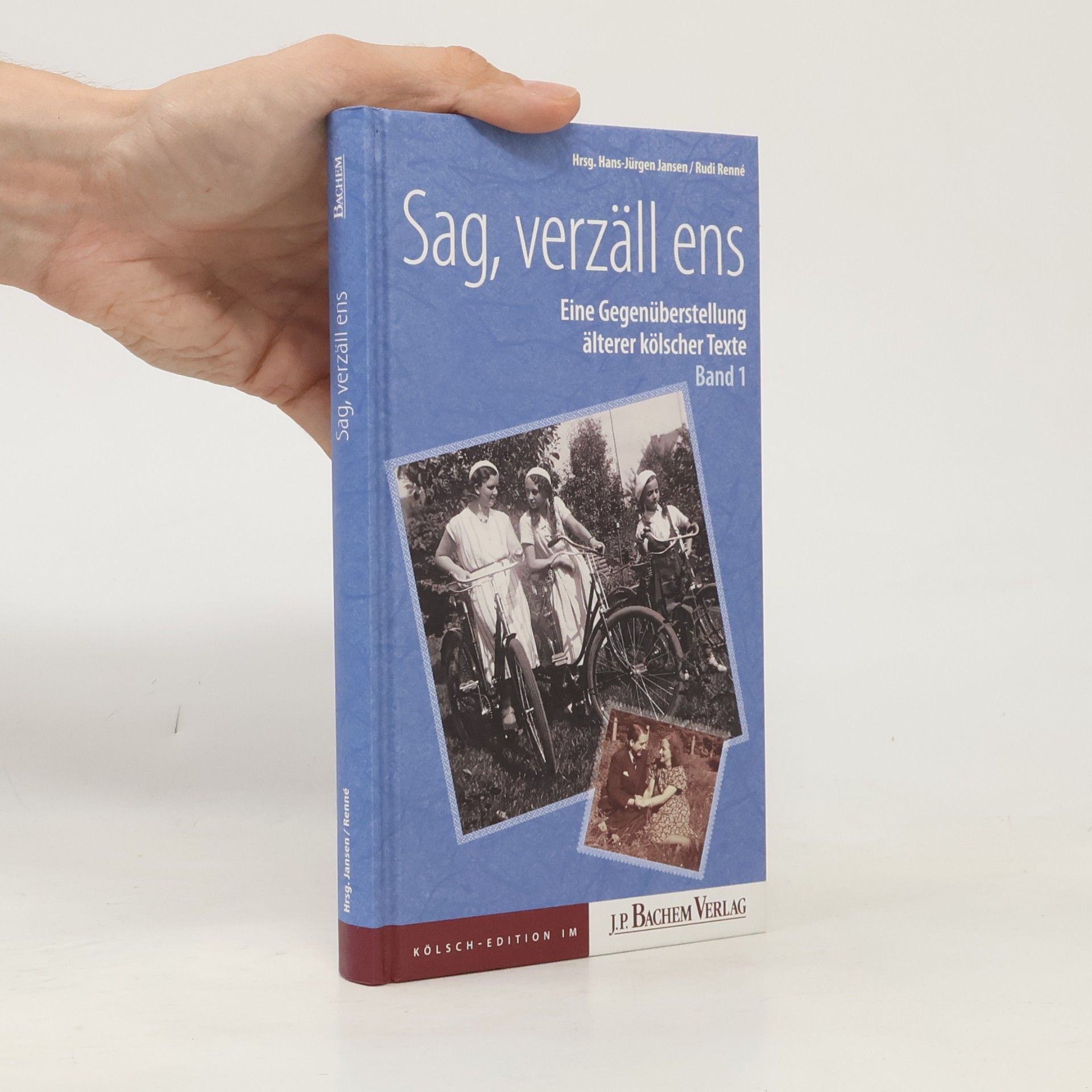 Rudi Renné Eine Gegenüberstellung älterer kölscher Texte