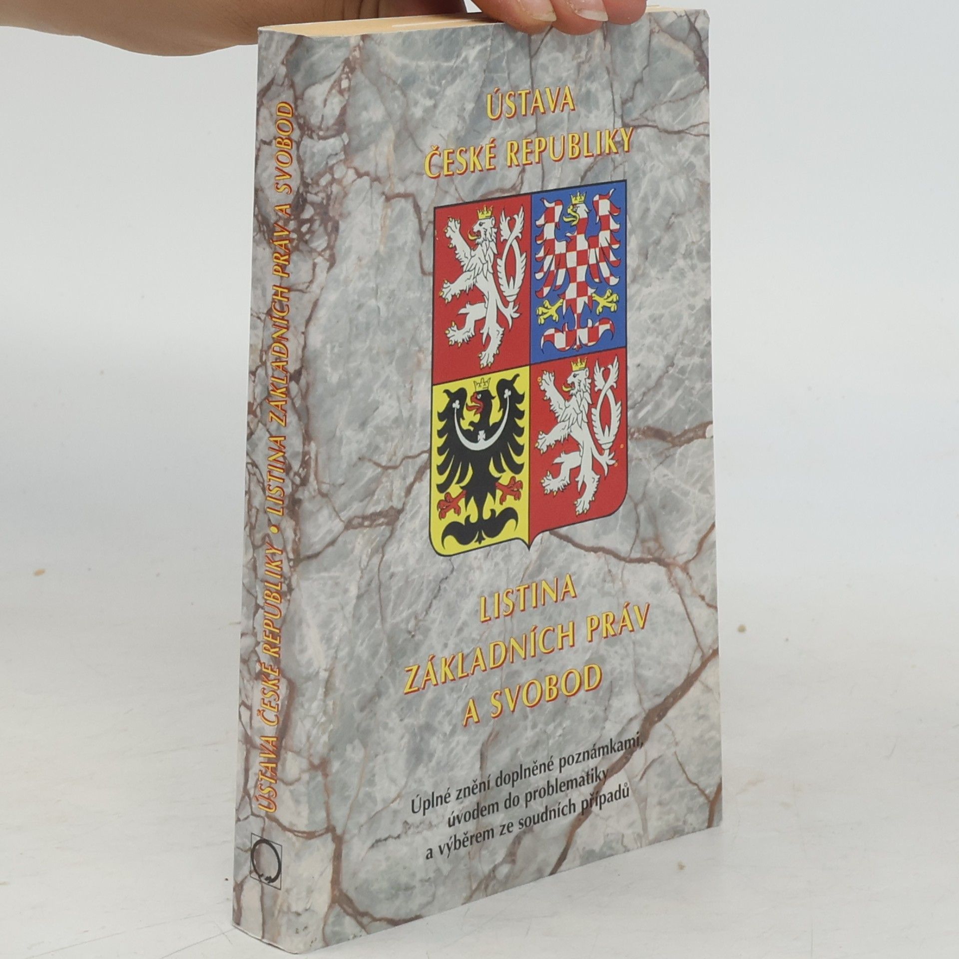 Ústava České republiky ; Listina základních práv a svobod