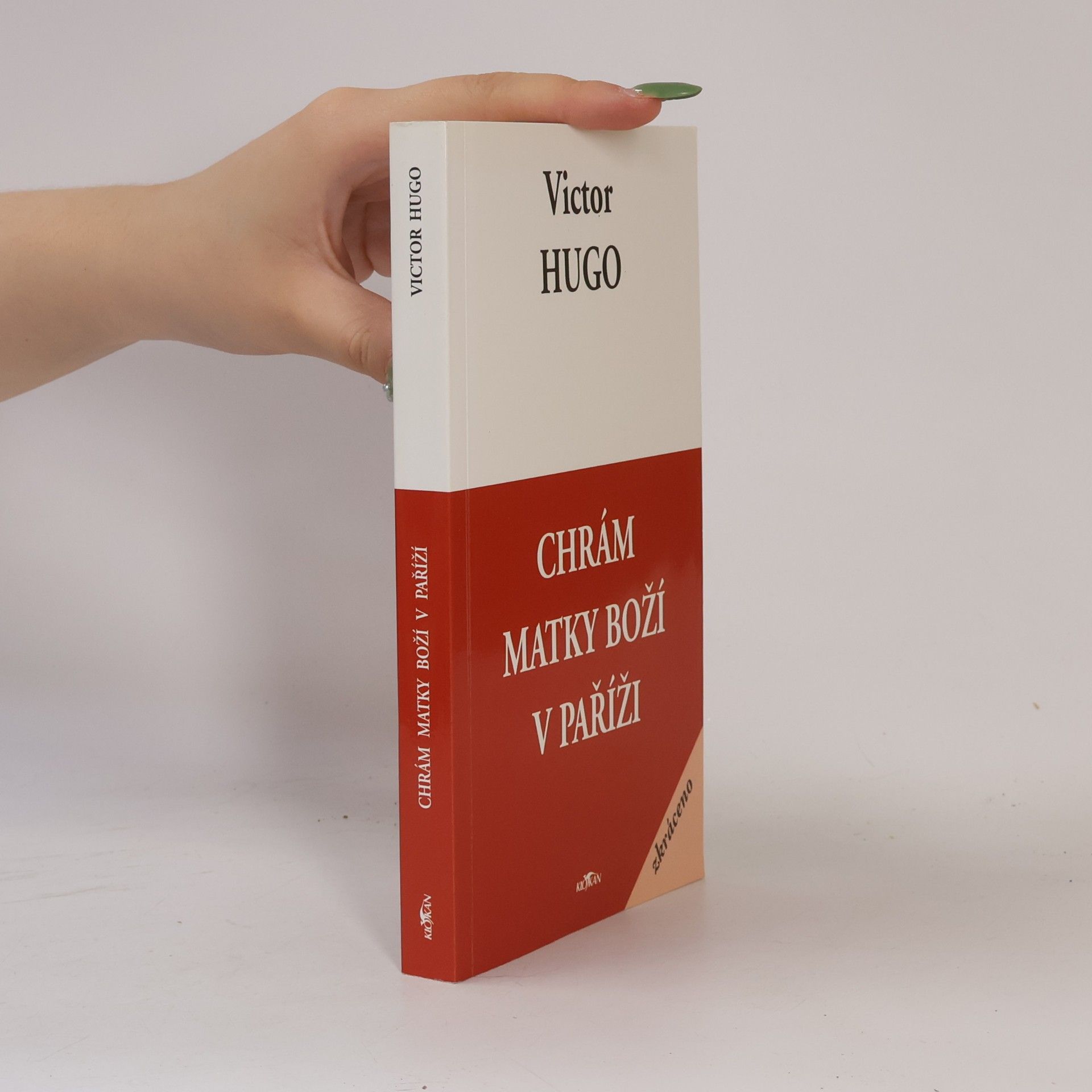 Victor Hugo Chrám Matky boží v Paříži