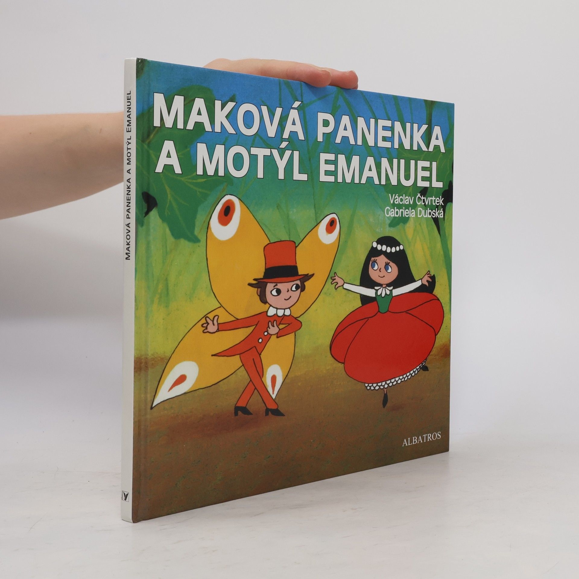 Václav Čtvrtek Maková panenka a motýl Emanuel