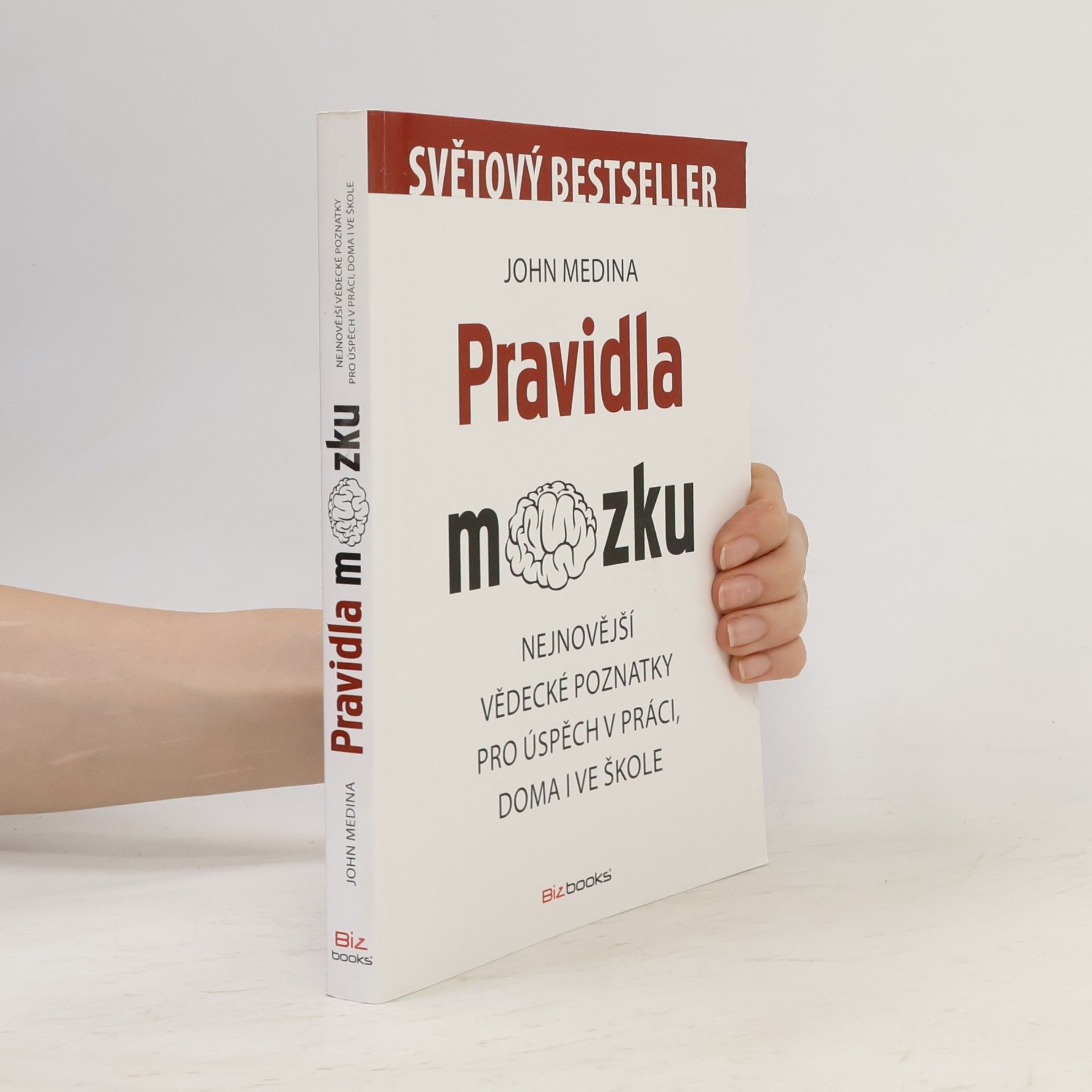 John Medina Pravidla mozku