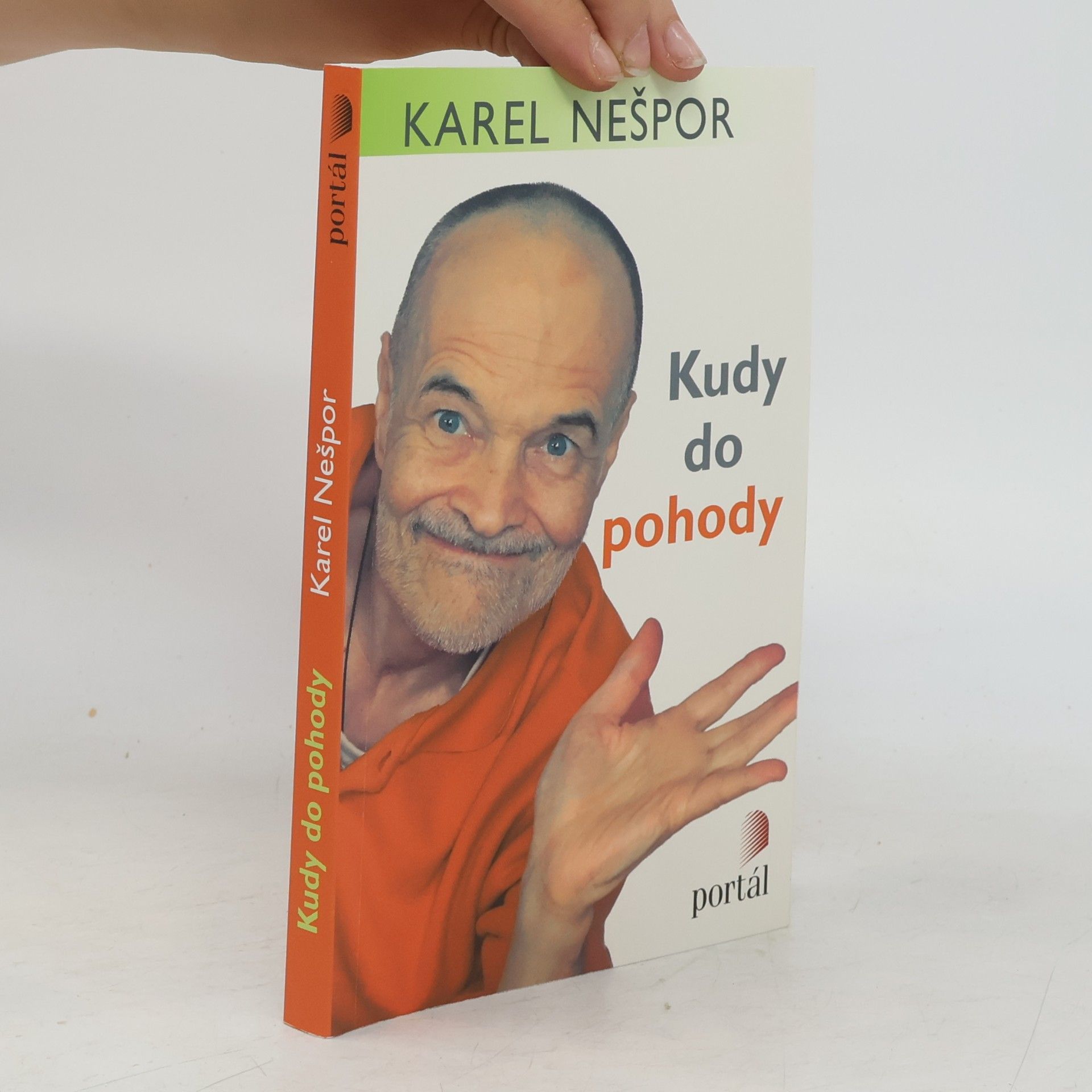 Karel Nešpor Kudy do pohody. Tisíc snadných rad, jak se uklidnit