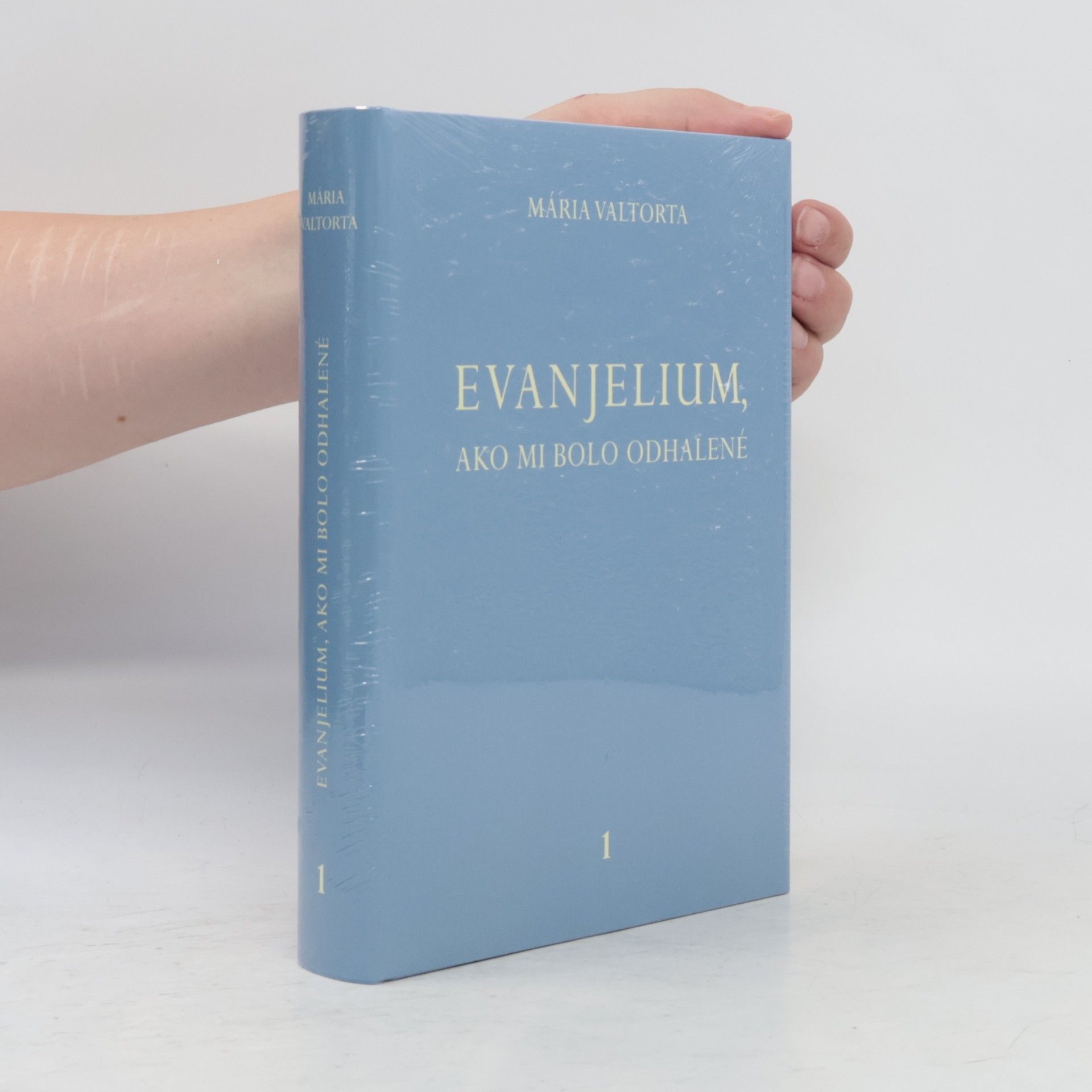 Maria Valtorta Evanjelium, ako mi bolo odhalené 1
