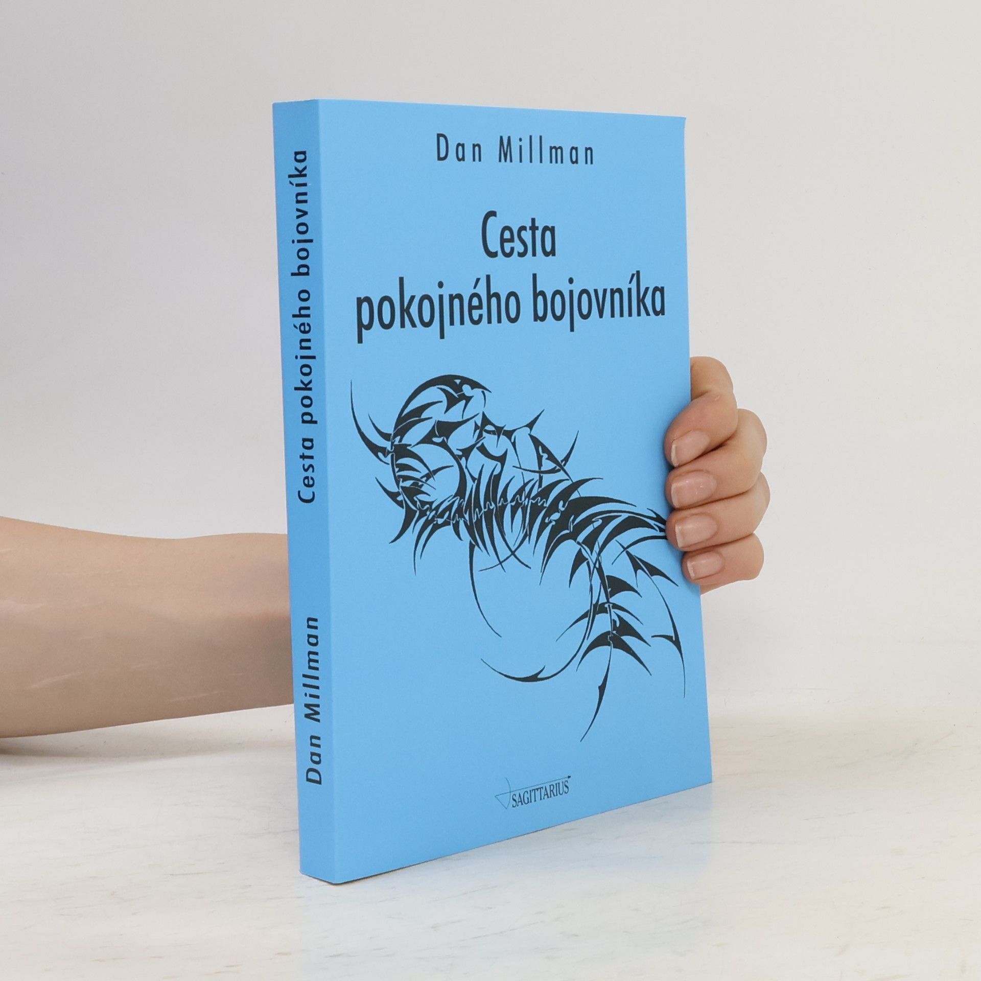 Dan Millman Cesta pokojného bojovníka