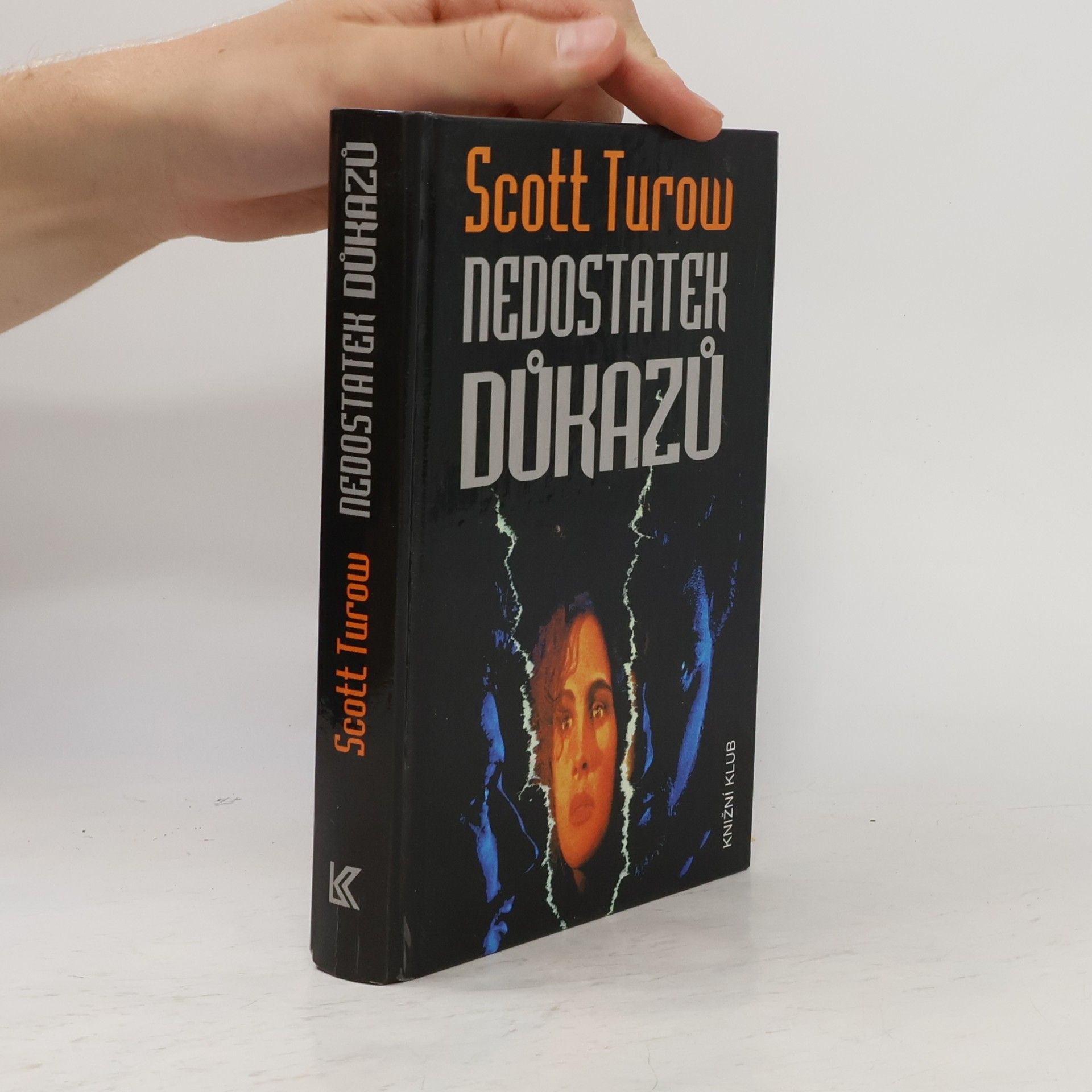Scott Turow Nedostatek důkazů