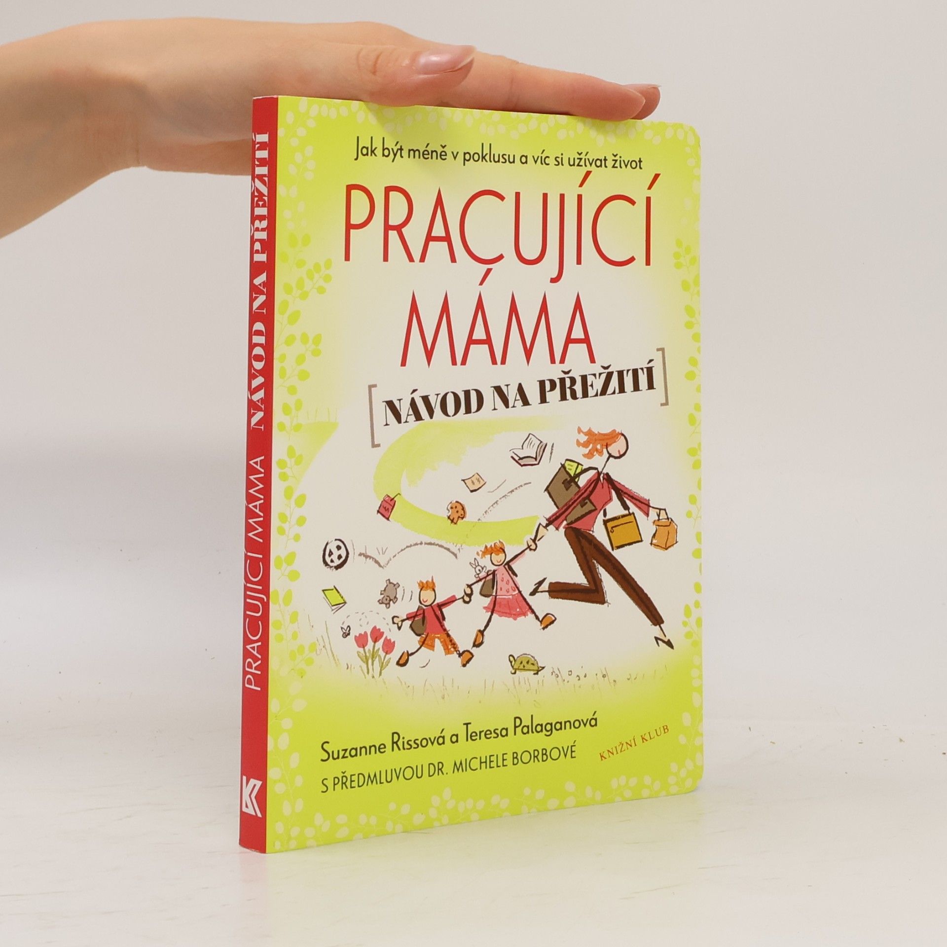Suzanne Riss Pracující máma - návod na přežití
