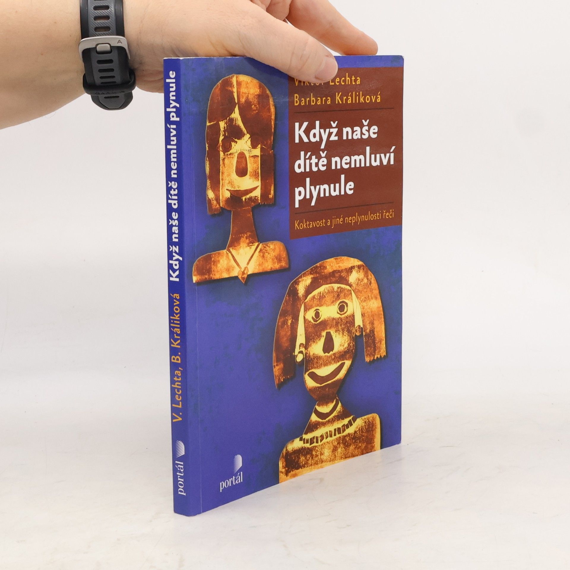 Barbara Králiková Když naše dítě nemluví plynule