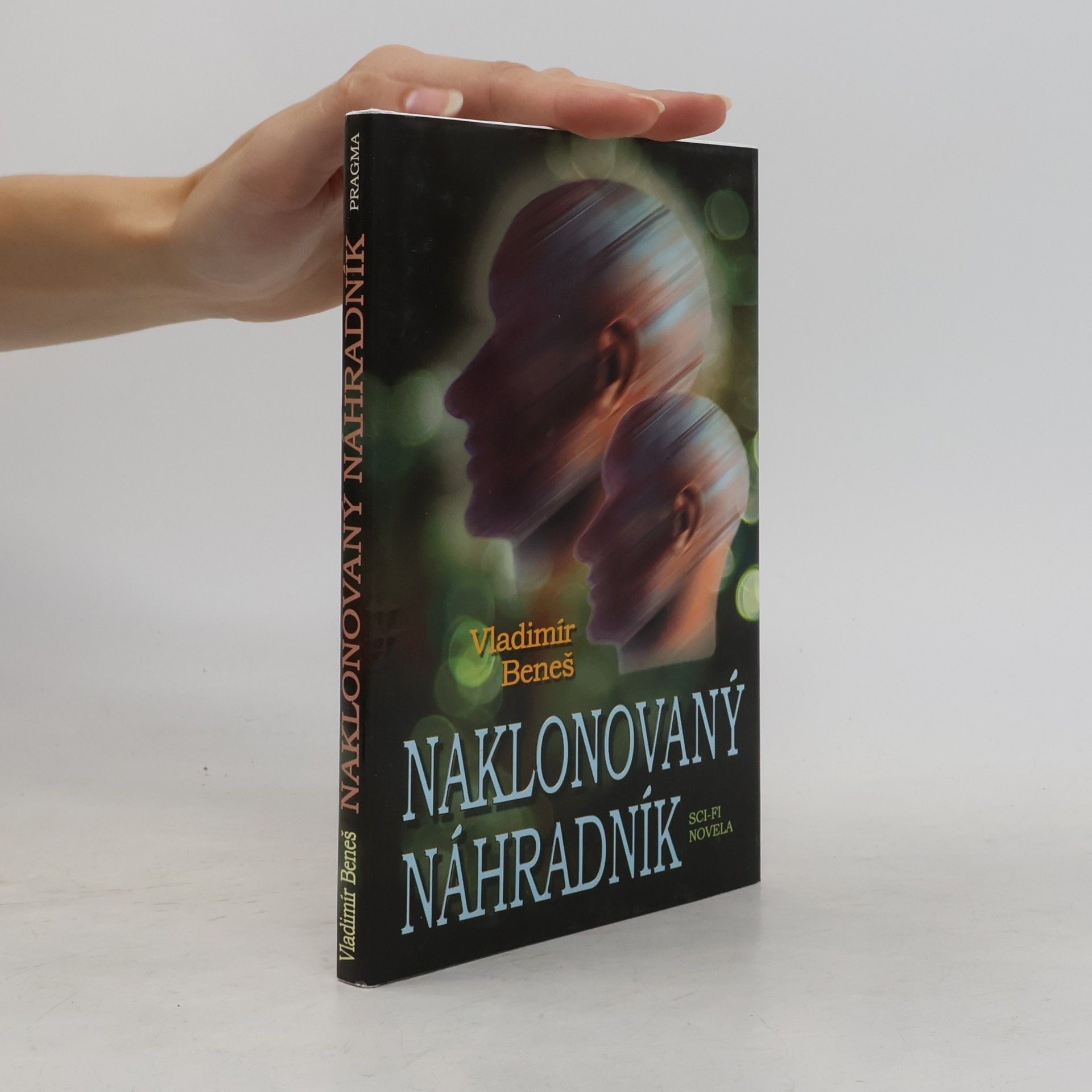 Vladimír Beneš Naklonovaný náhradník