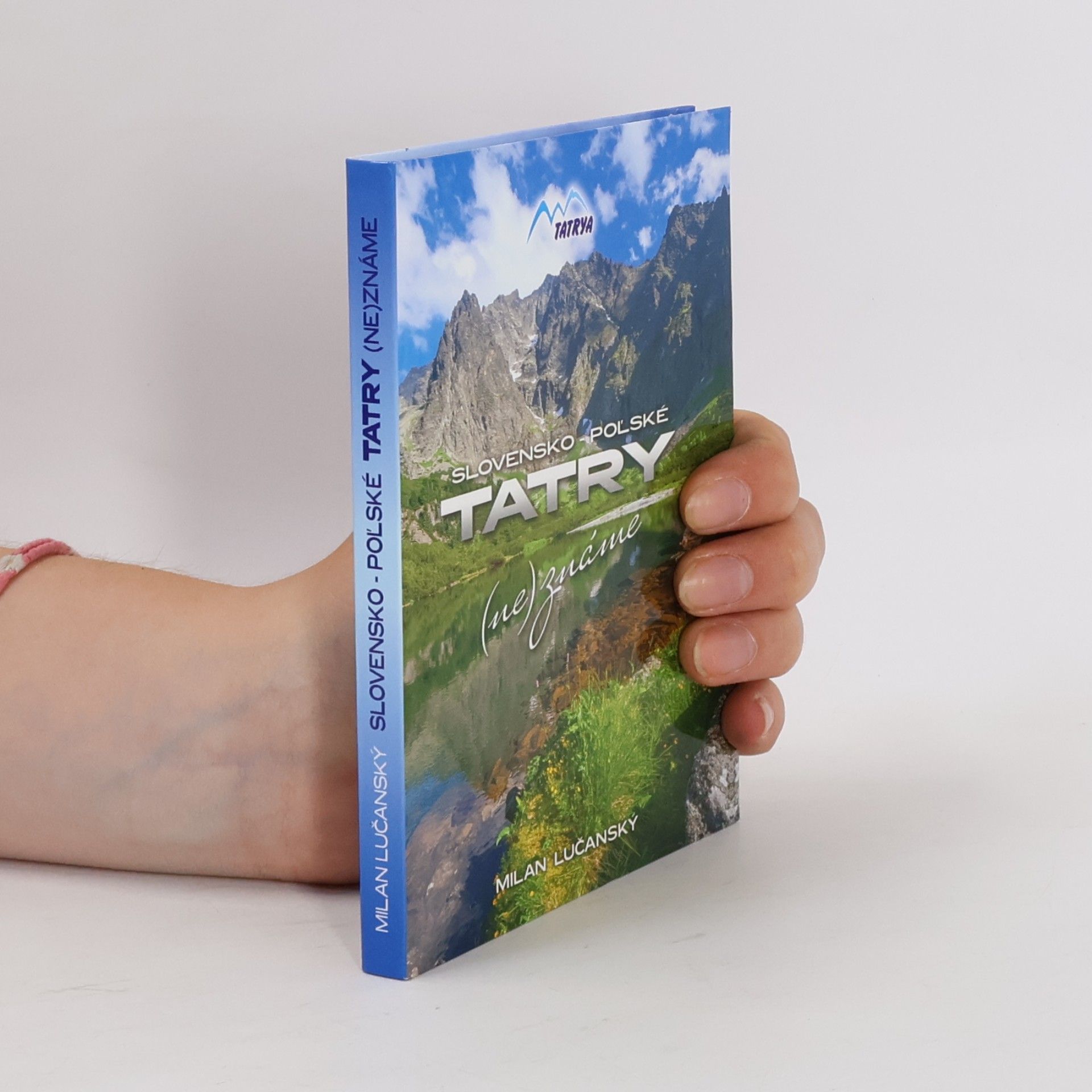 Milan Lučanský Slovensko-poľské Tatry