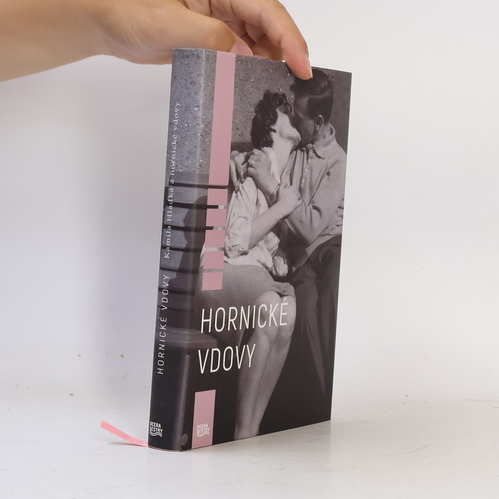 Kamila Hladká Hornické vdovy