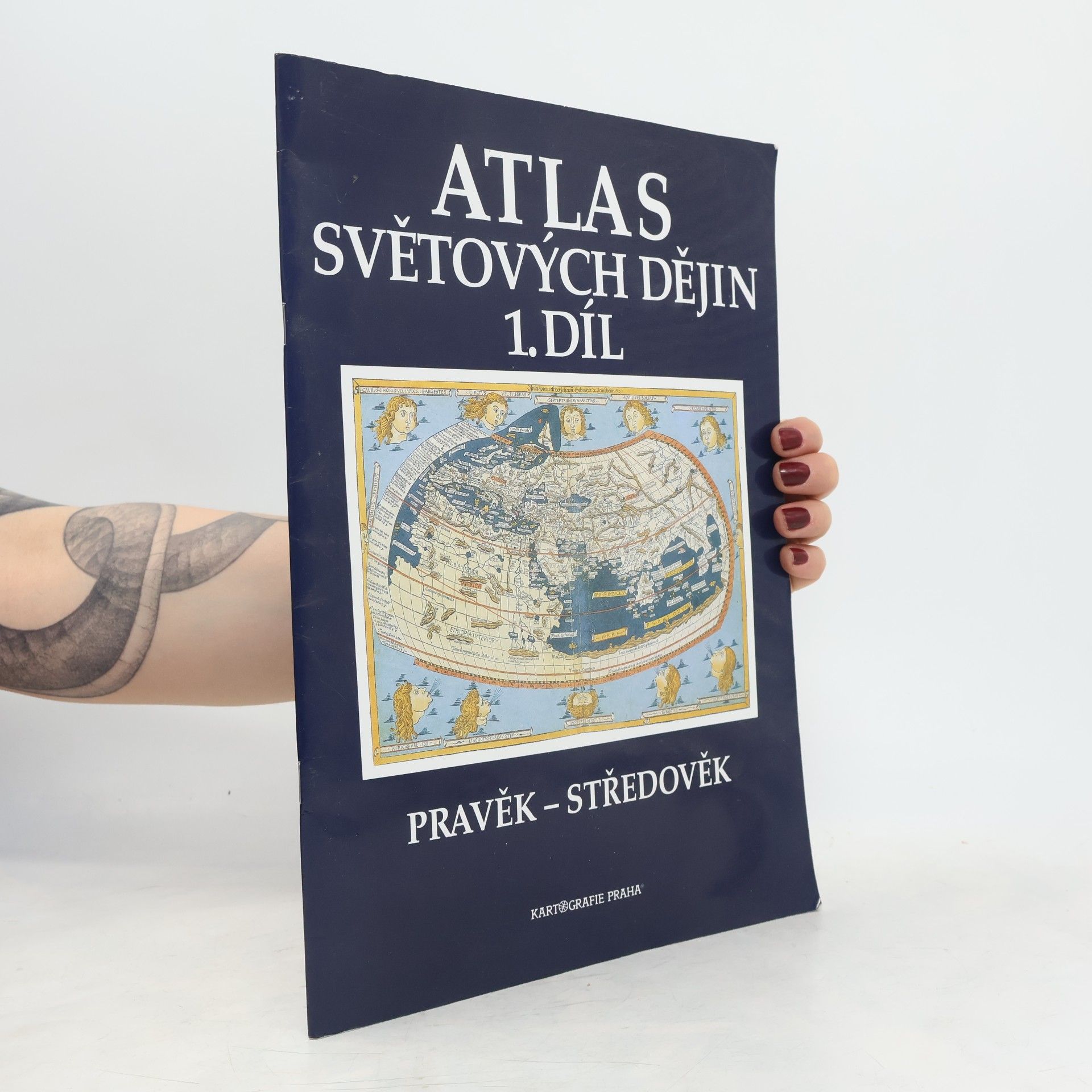 Various authors Atlas světových dějin. 1. díl, Pravěk - středověk
