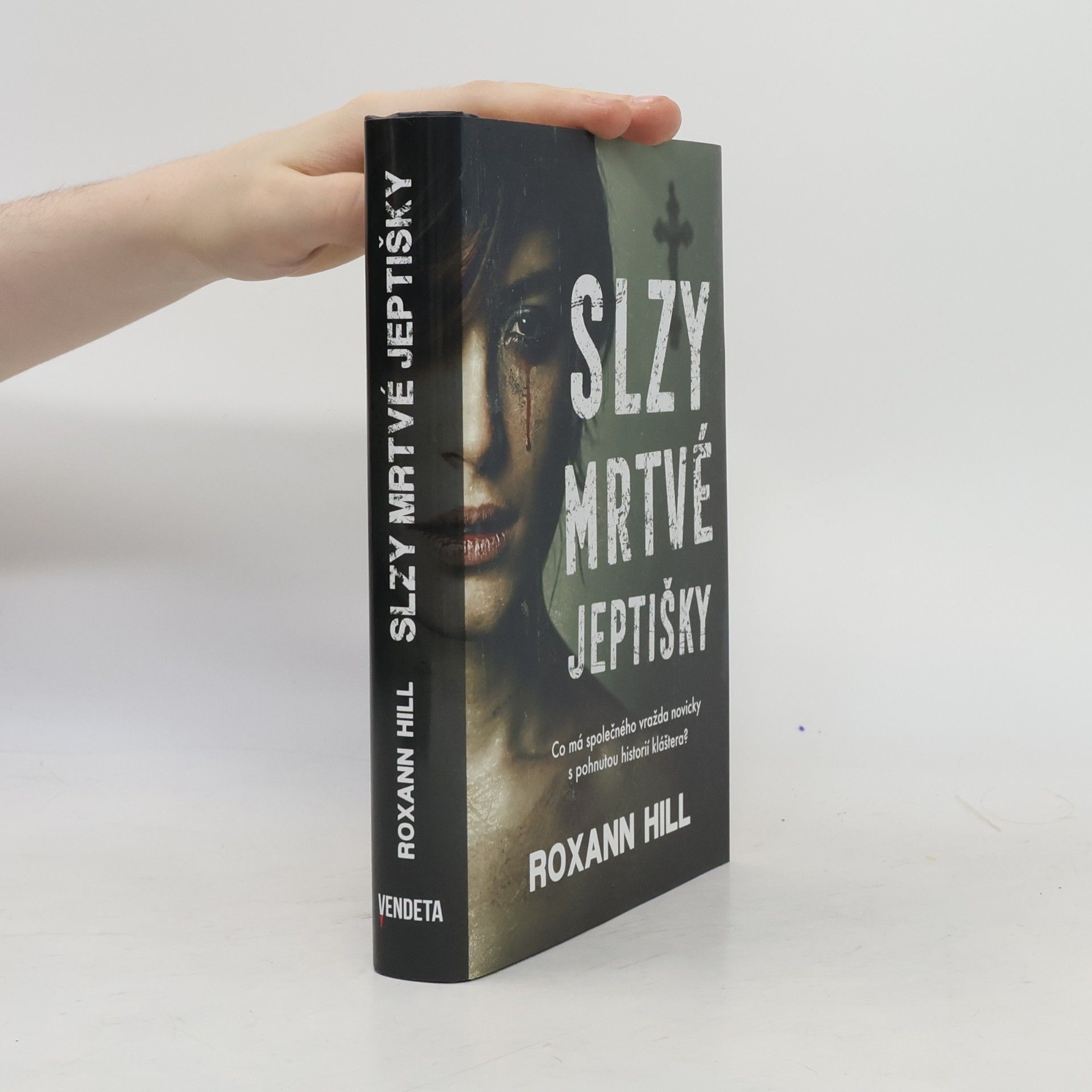 Roxann Hill Slzy mrtvé jeptišky