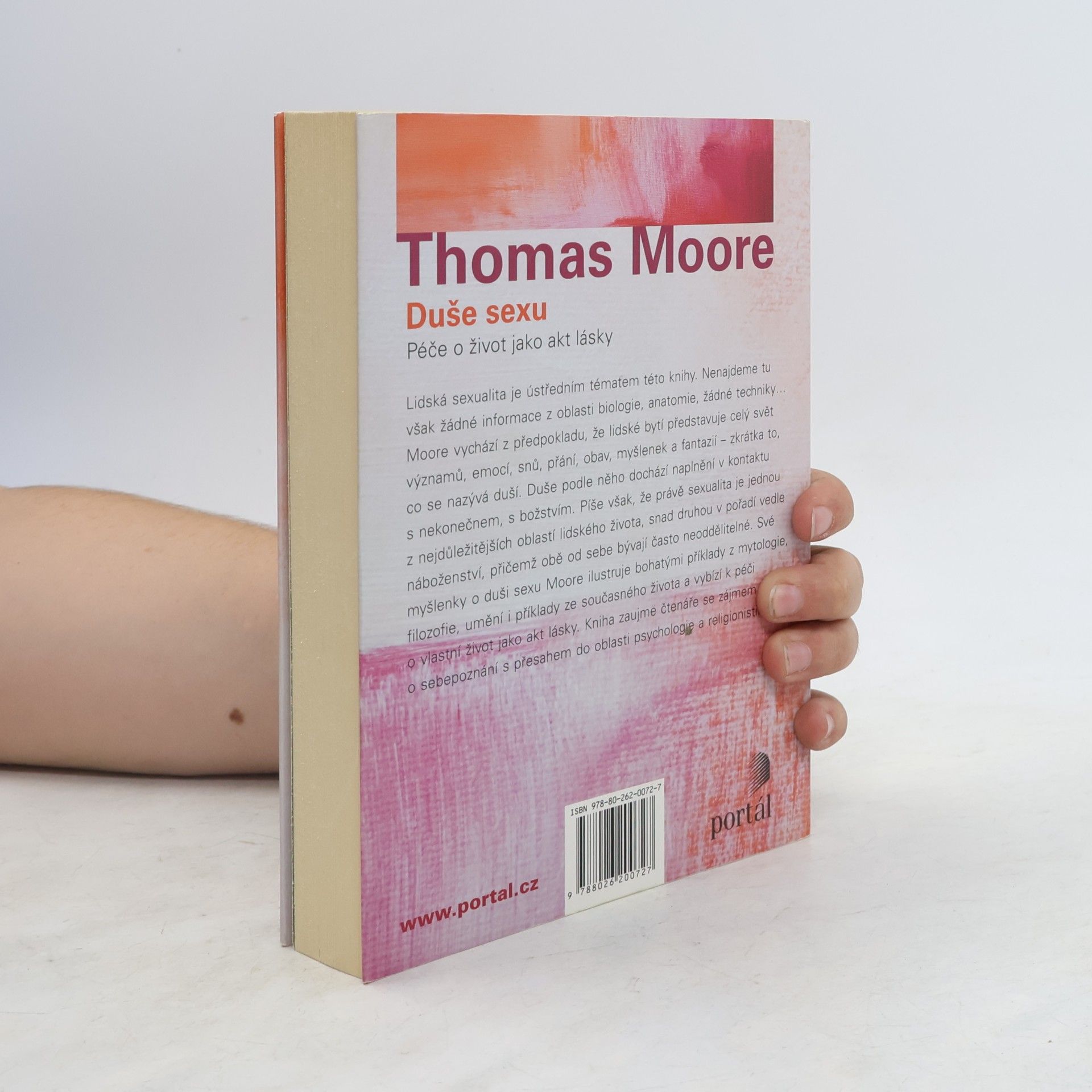Thomas Moore Duše sexu: Péče o život jako akt lásky