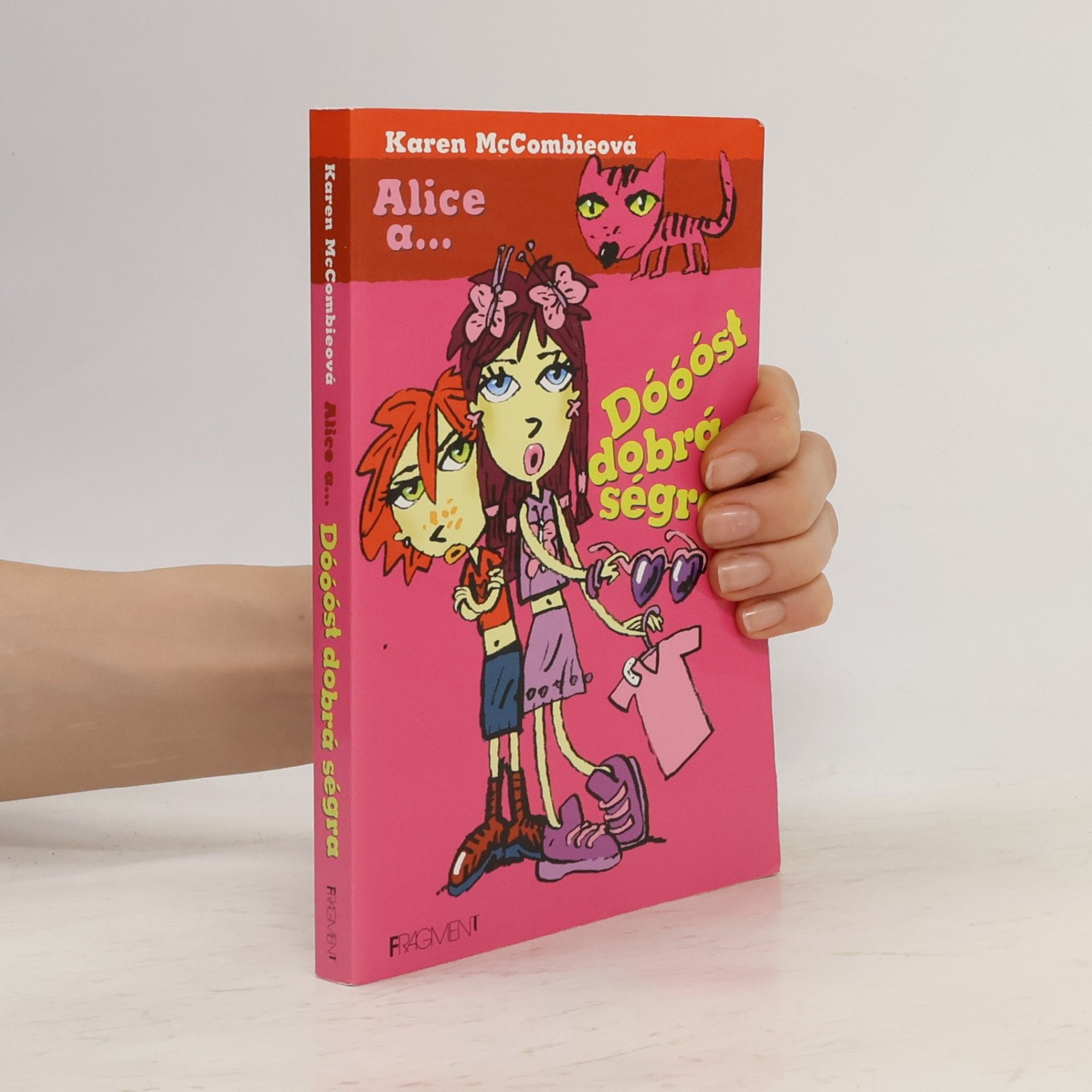 Karen McCombie Alice a... Dóóóst dobrá ségra