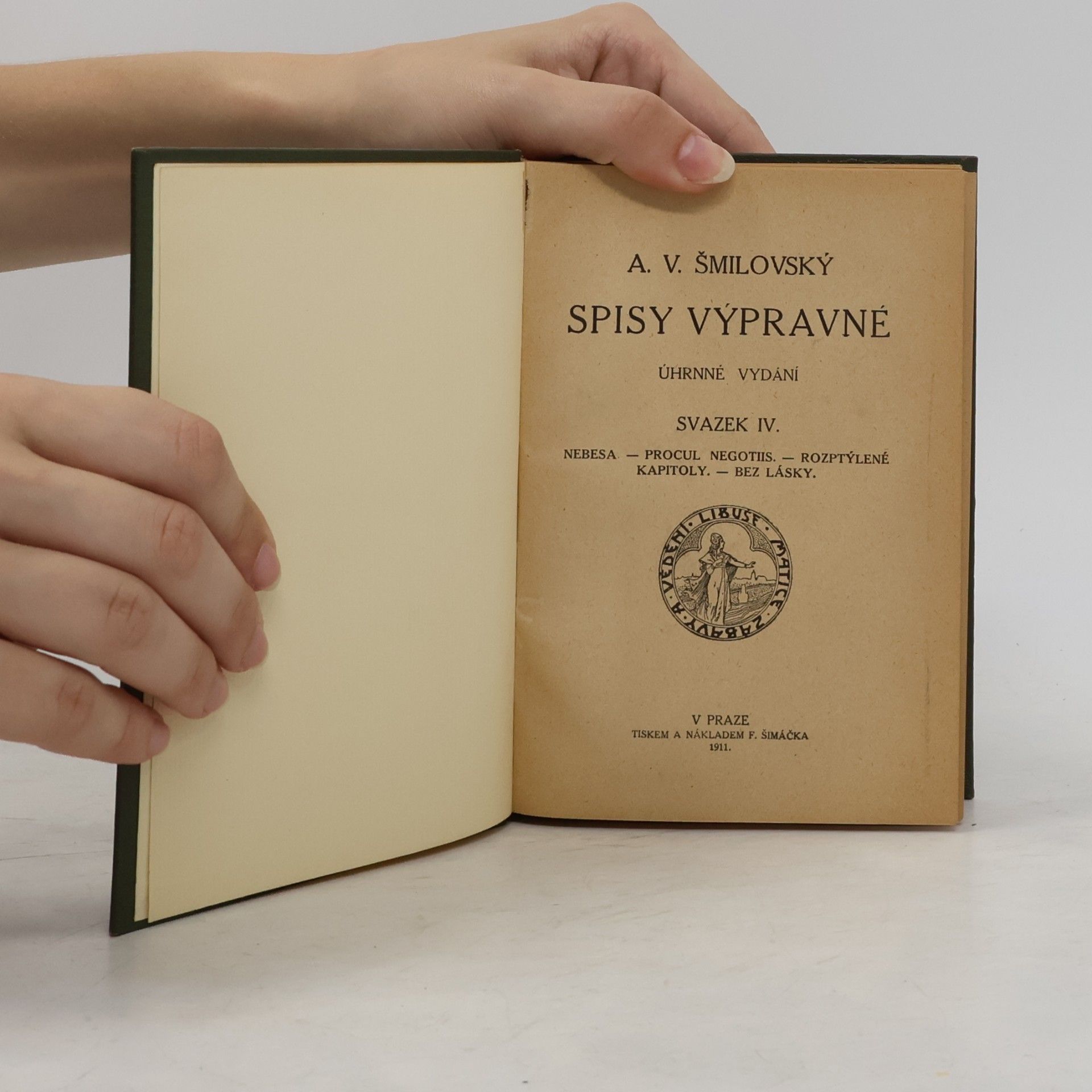 Alois Vojtěch Šmilovský Spisy výpravné IV
