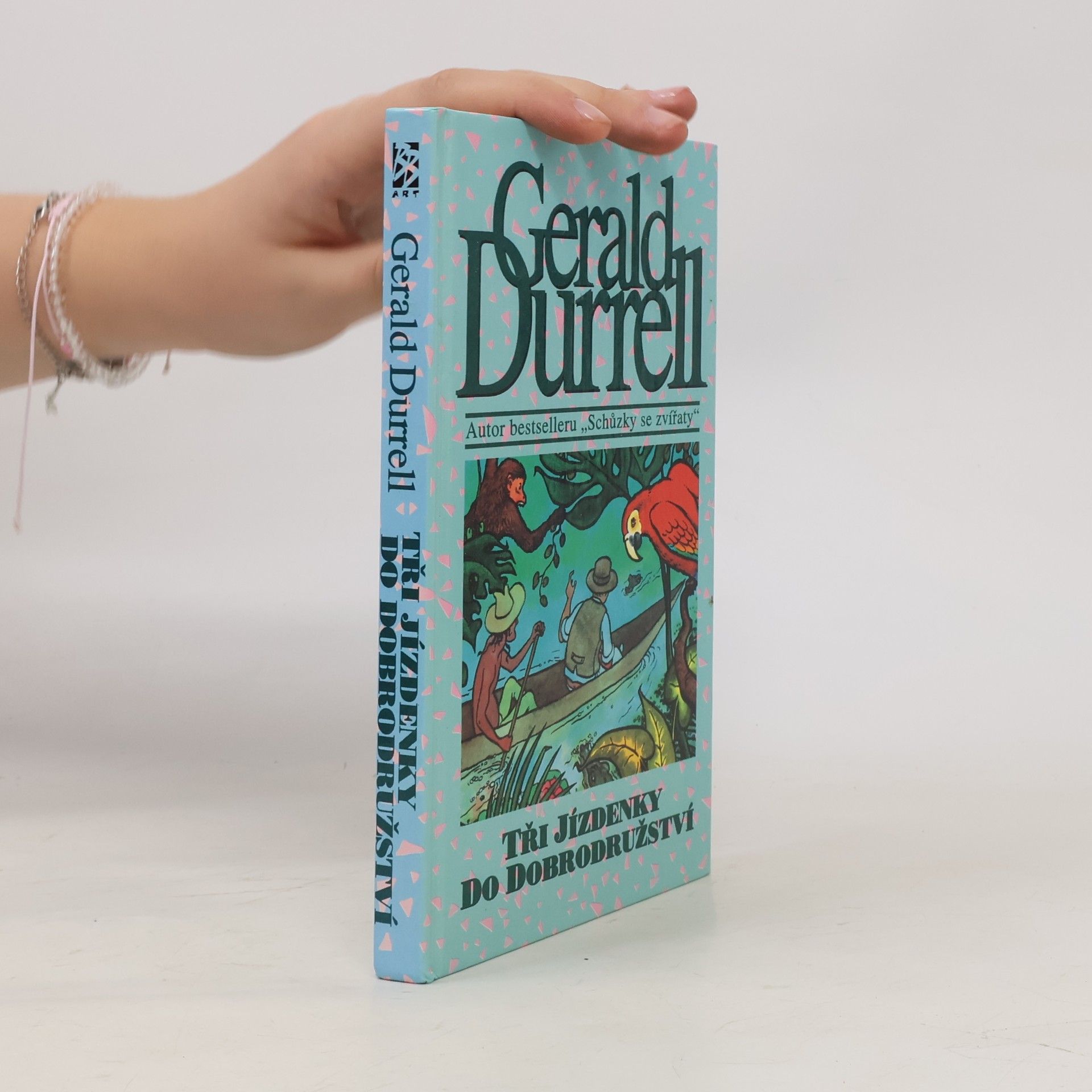 Gerald Durrell Tři jízdenky do dobrodružství