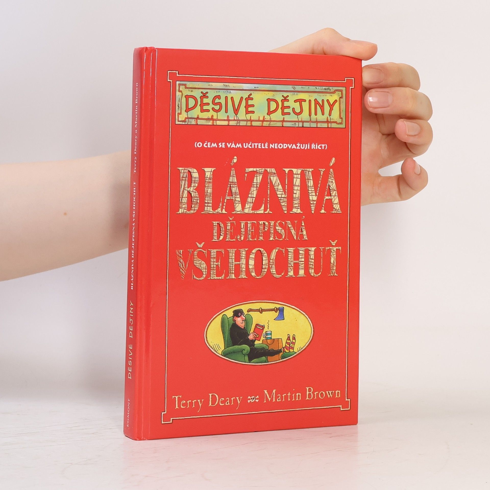 Martin Brown Bláznivá dějepisná všehochuť
