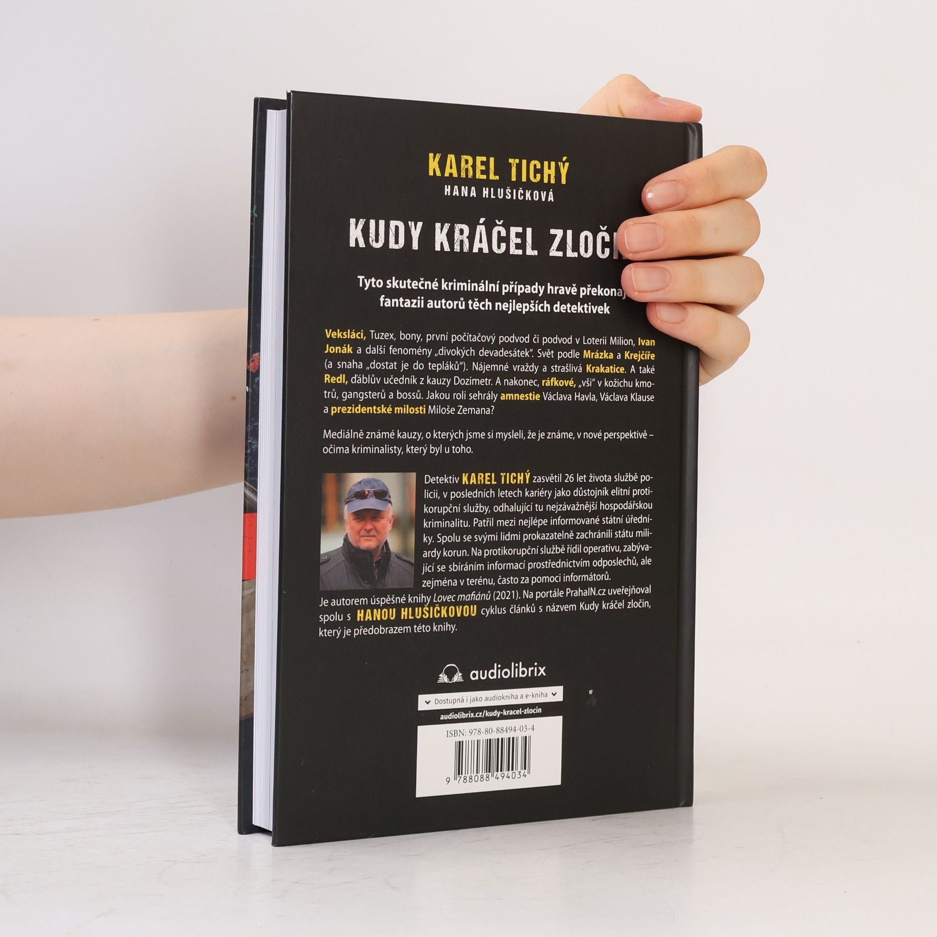 Karel Tichý Kudy kráčel zločin : očima kriminalisty, který byl u toho : Jonák, Mrázek, Krejčíř, Redl, spis Krakatice