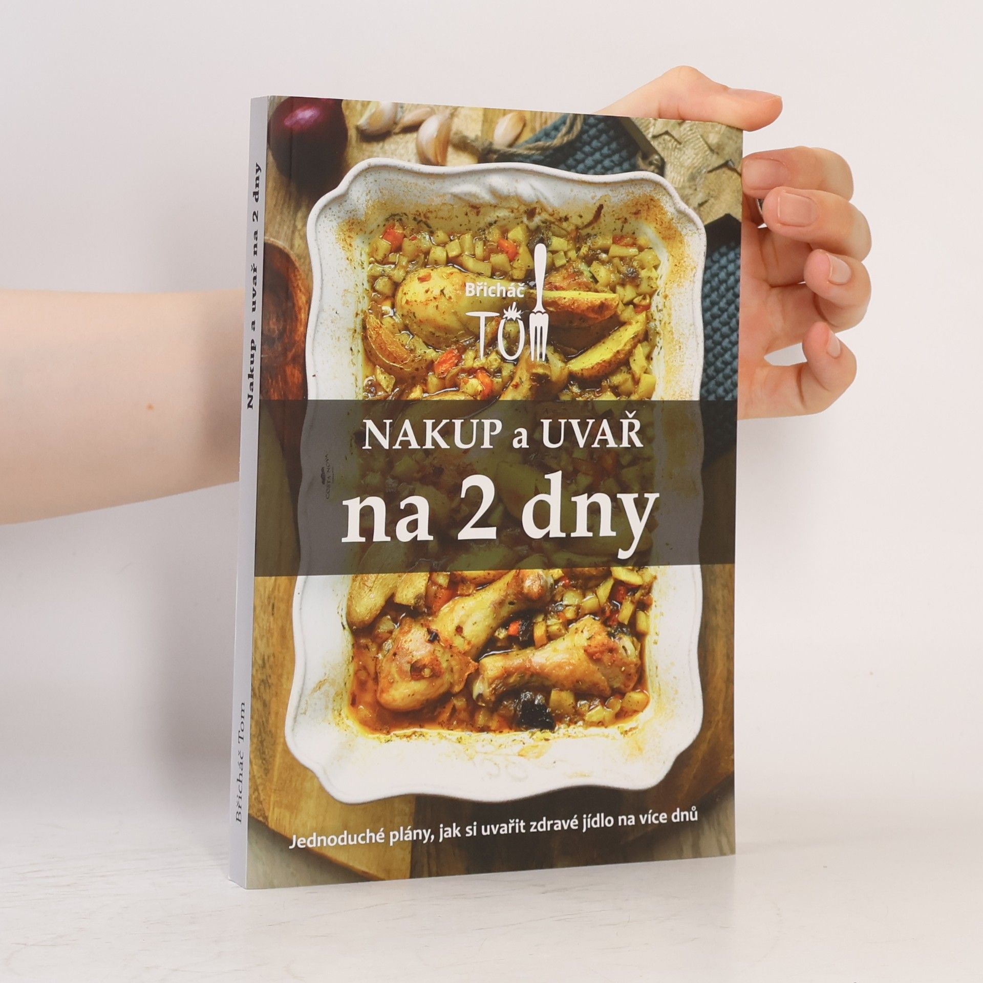 Tomáš Kosačík Nakup a uvař na 2 dny