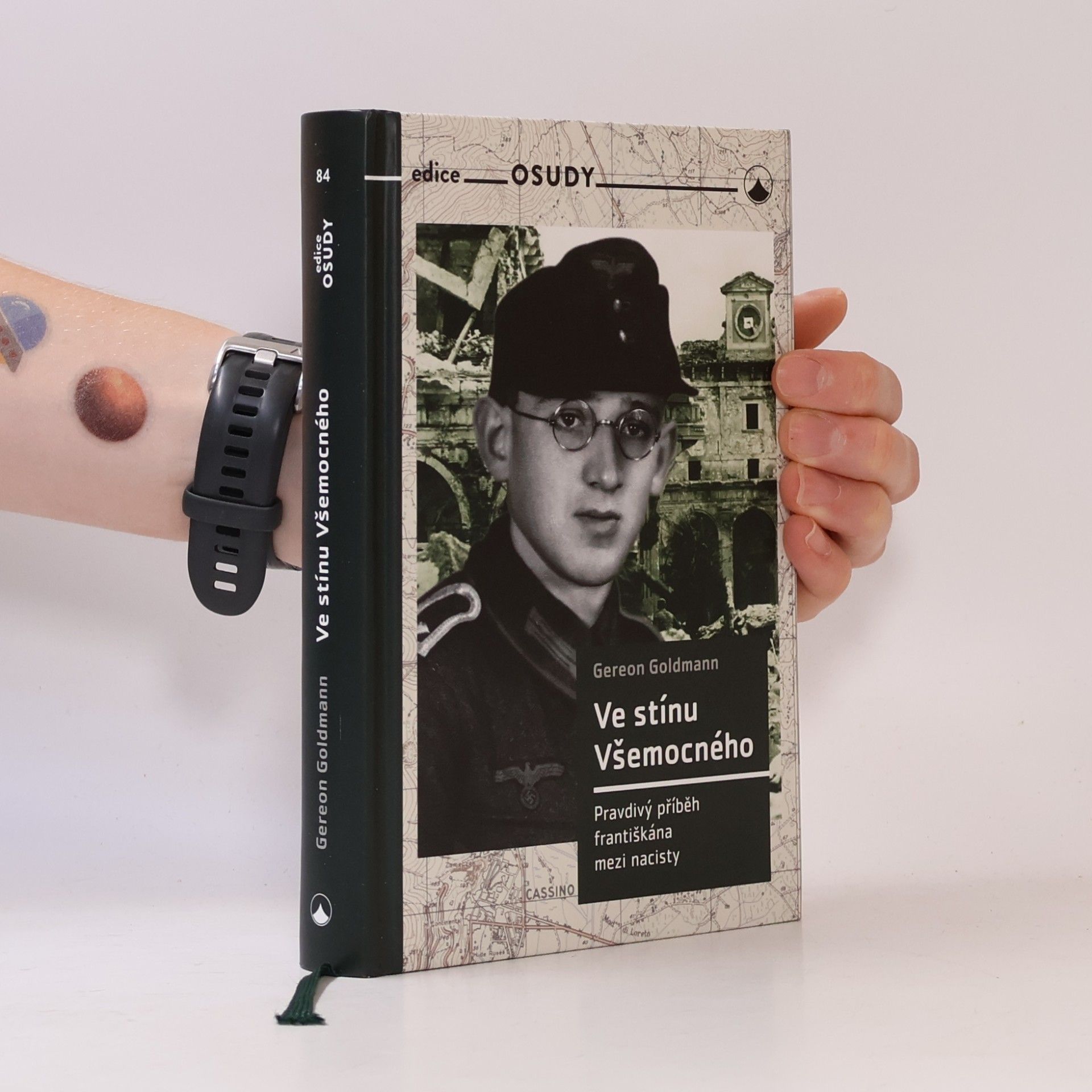 Gereon Goldmann Ve stínu Všemocného : pravdivý příběh františkána mezi nacisty