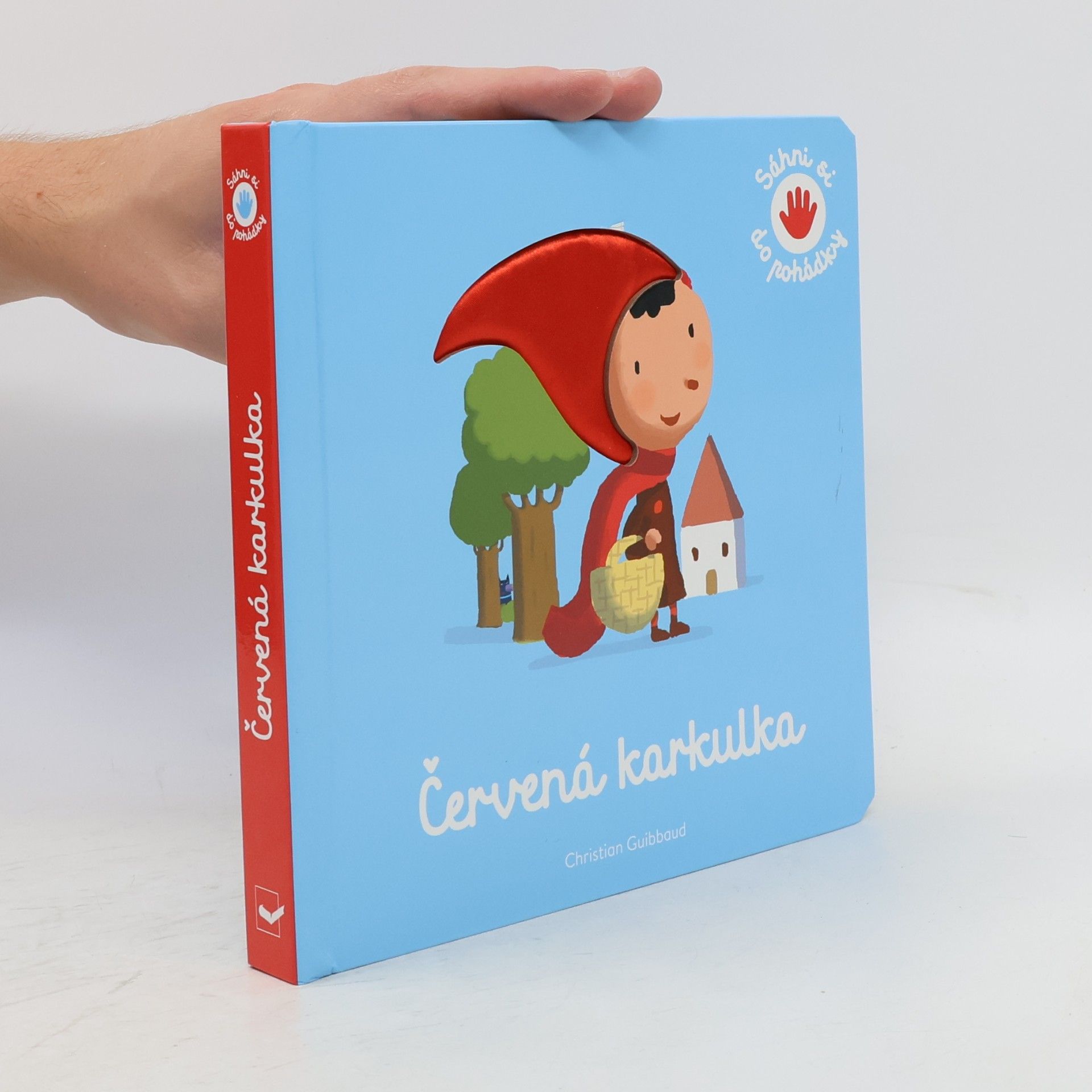 Christian Guibbaud Červená karkulka - Sáhni so do pohádky
