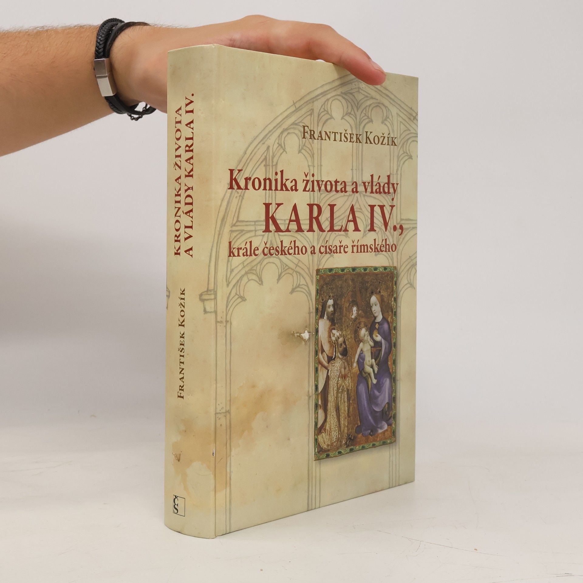 František Kožík Kronika života a vlády Karla IV., krále českého a císaře římského