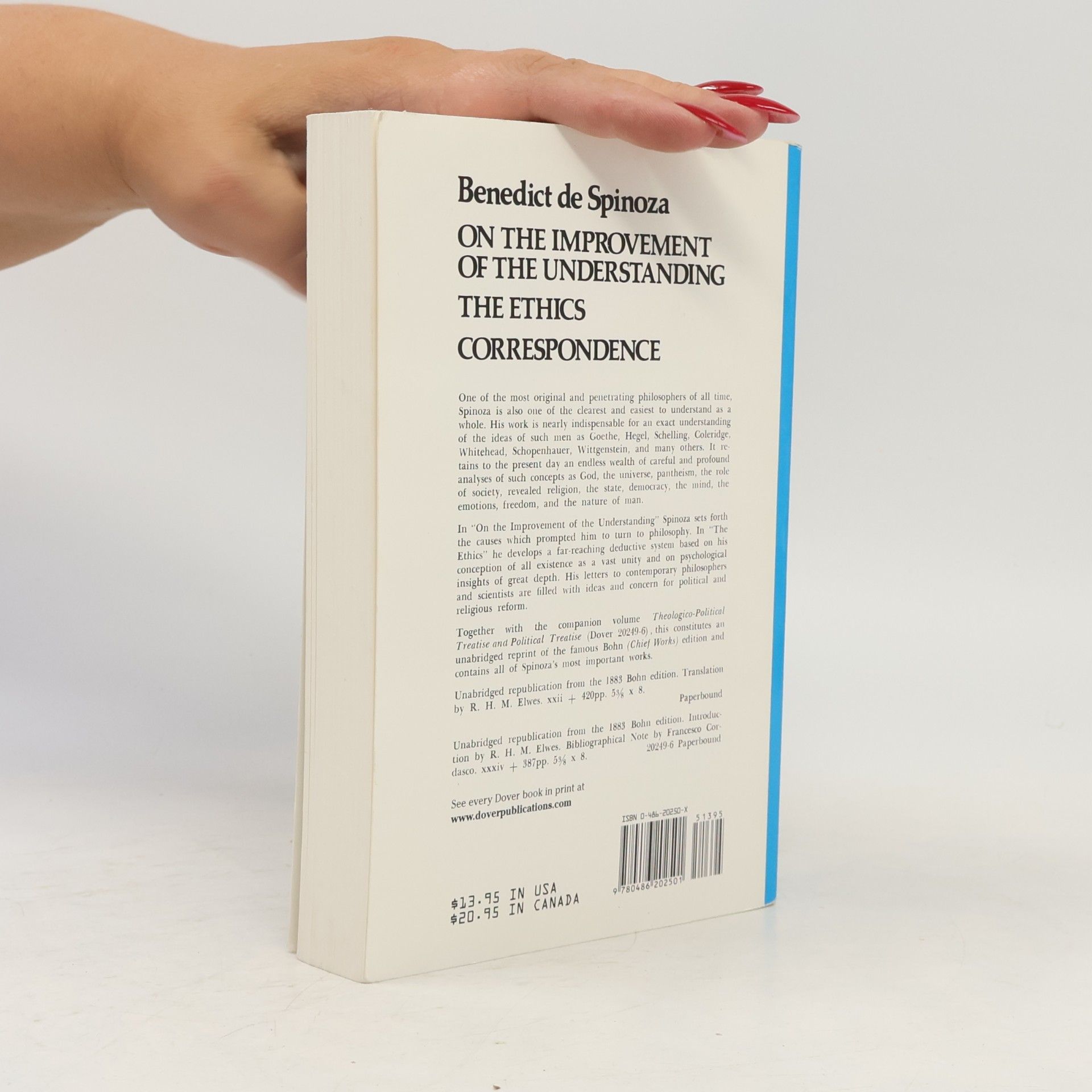 Baruch Spinoza Chief Works: On the Improvement of the Understanding, The Ethics, Correspondence - Unabridged Elwes Translation